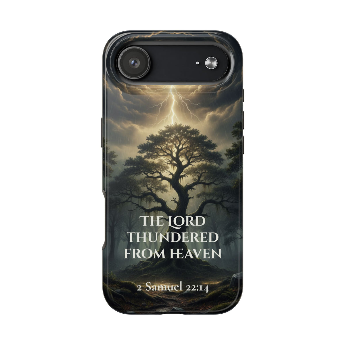 Christian Phone Case — "The Lord Thundered From Heaven" (2 Samuel 22:14) Storm & Lightning Design