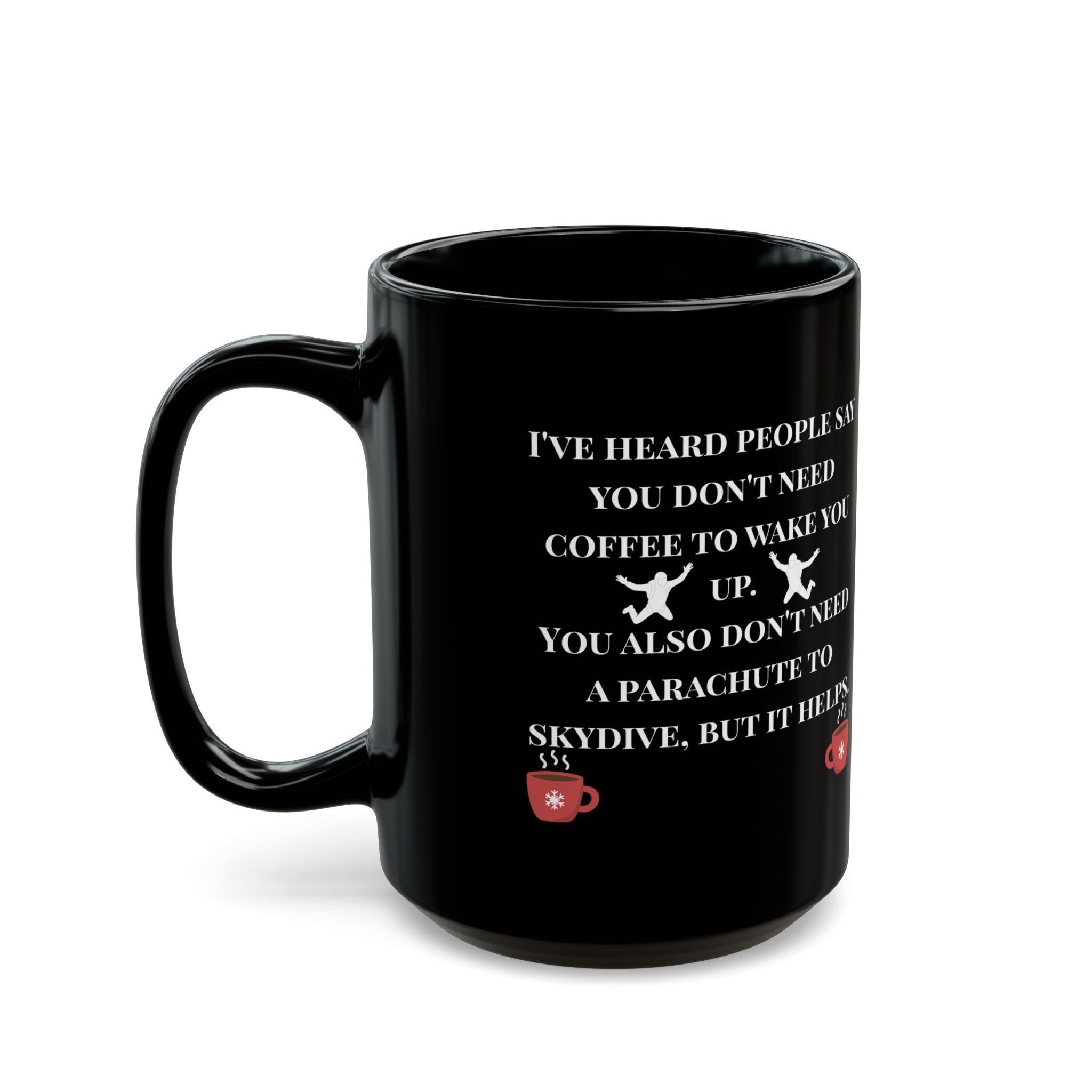Coffee & Parachutes Funny Black Mug – Bold Humor for Caffeine Lovers