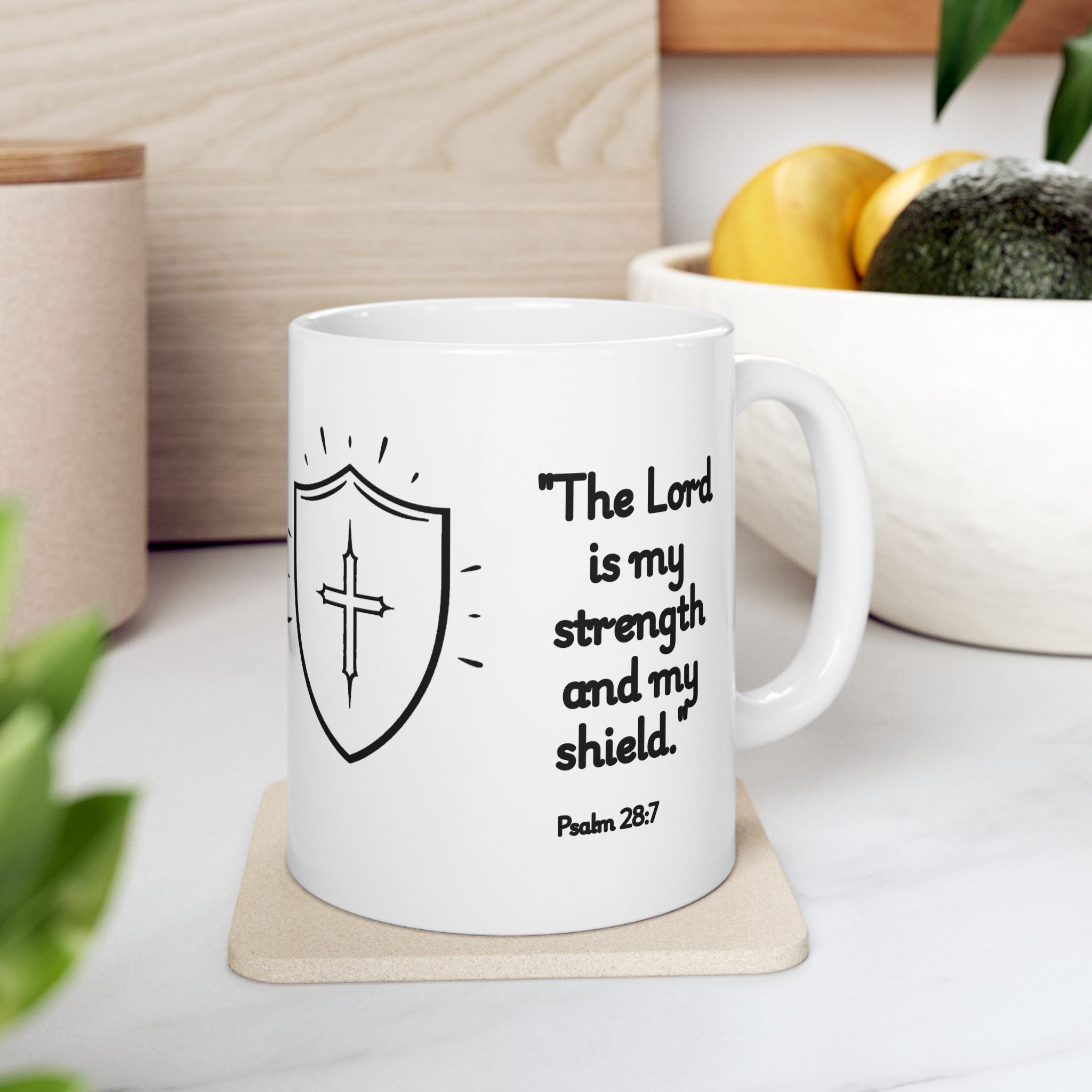 Christian Coffee Mug – Psalm 28:7 “The Lord is My Strength and My Shield” – Faith Inspired Scripture Mug