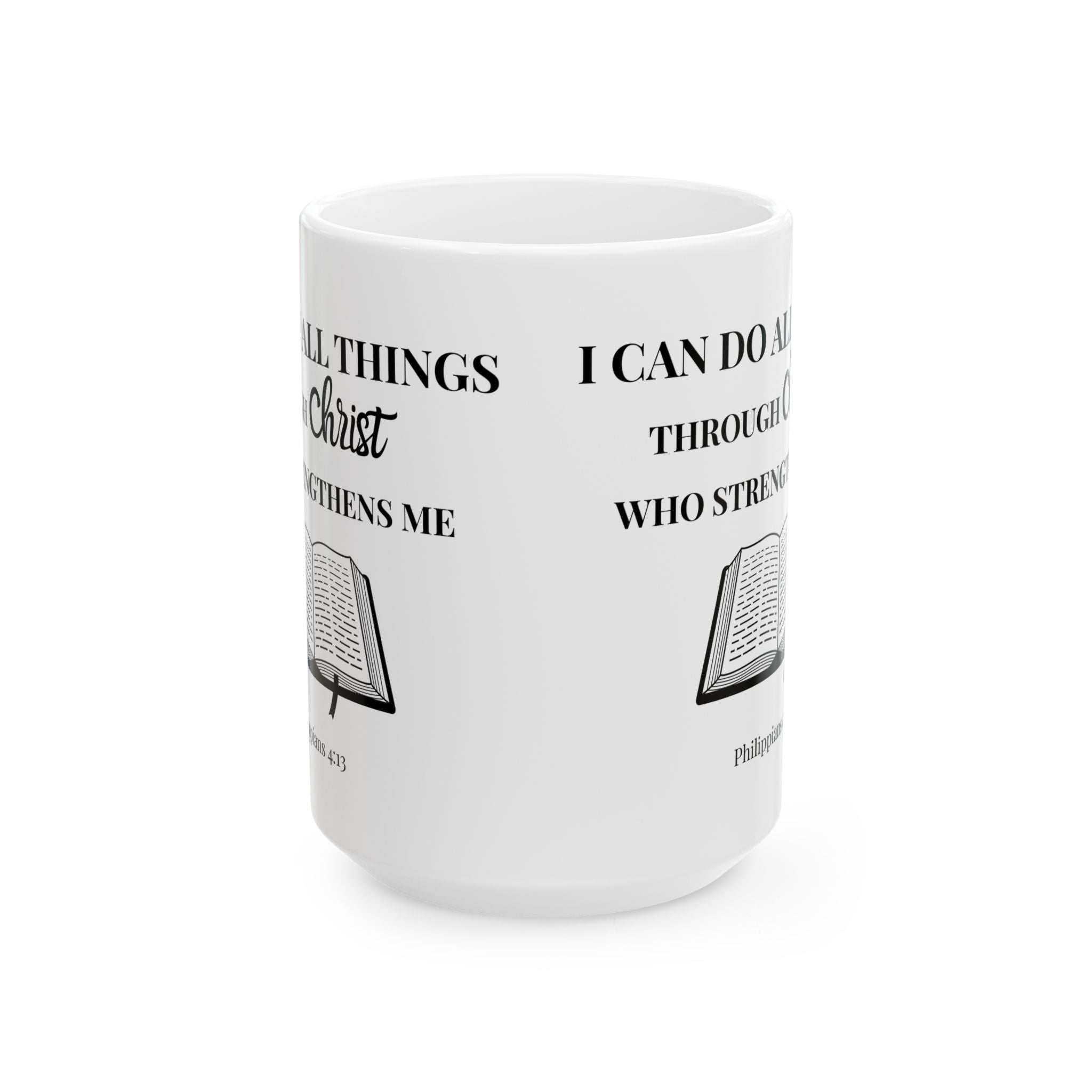 Philippians 4:13 Christian Mug | I Can Do All Things Through Christ Coffee Cup