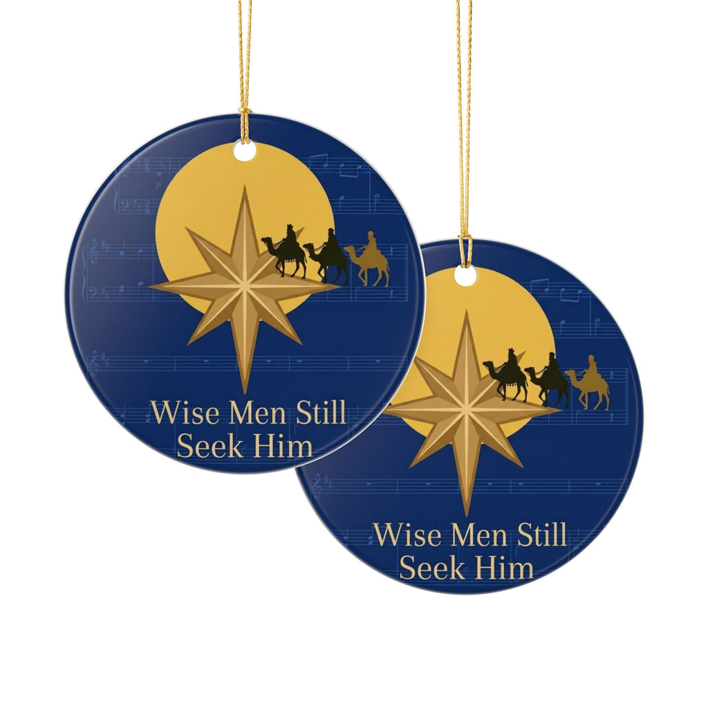 Ceramic Ornament — Wise Men Still Seek Him Nativity Christmas Decoration
