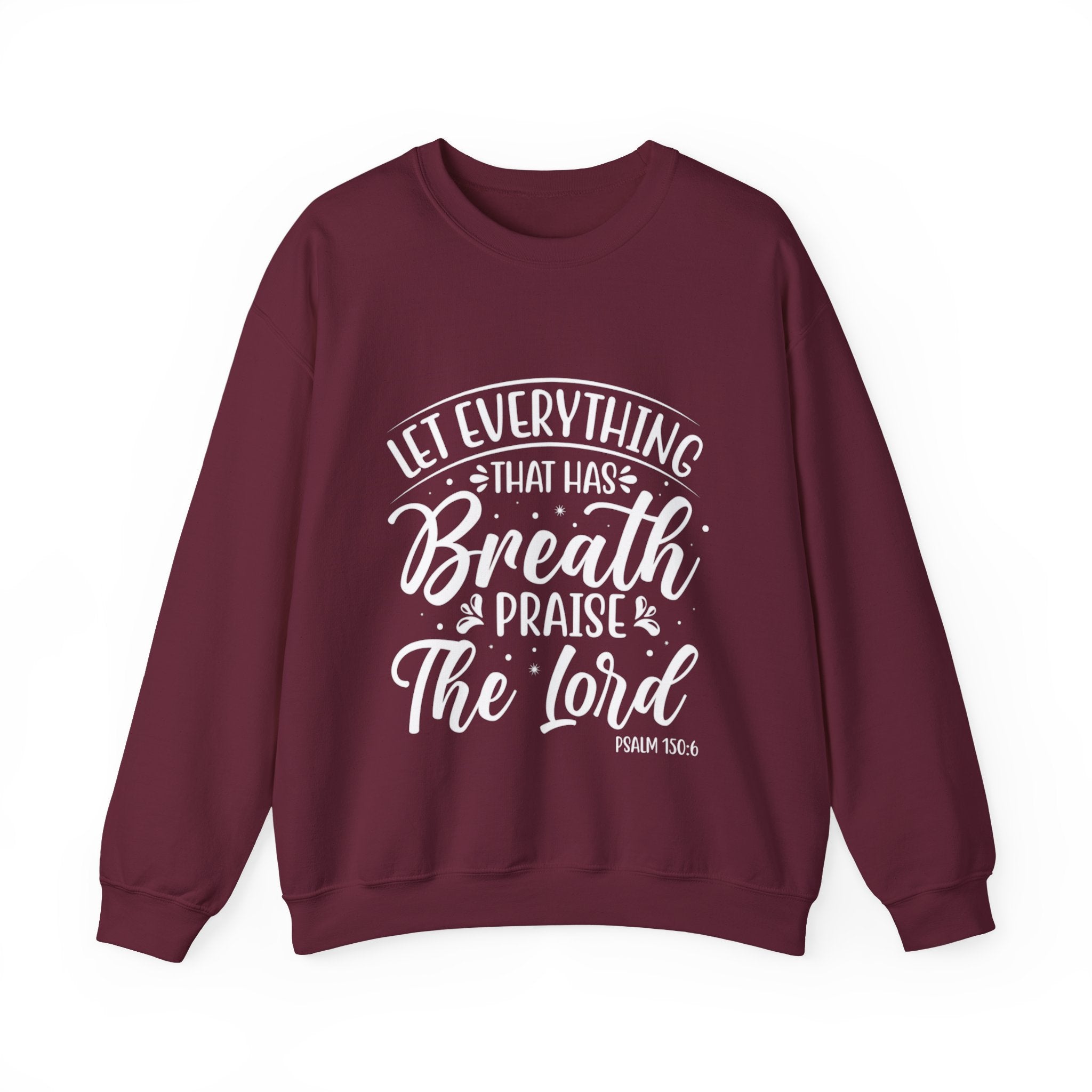 Psalm 150:6 Praise Crewneck Sweatshirt – Faith & Comfort