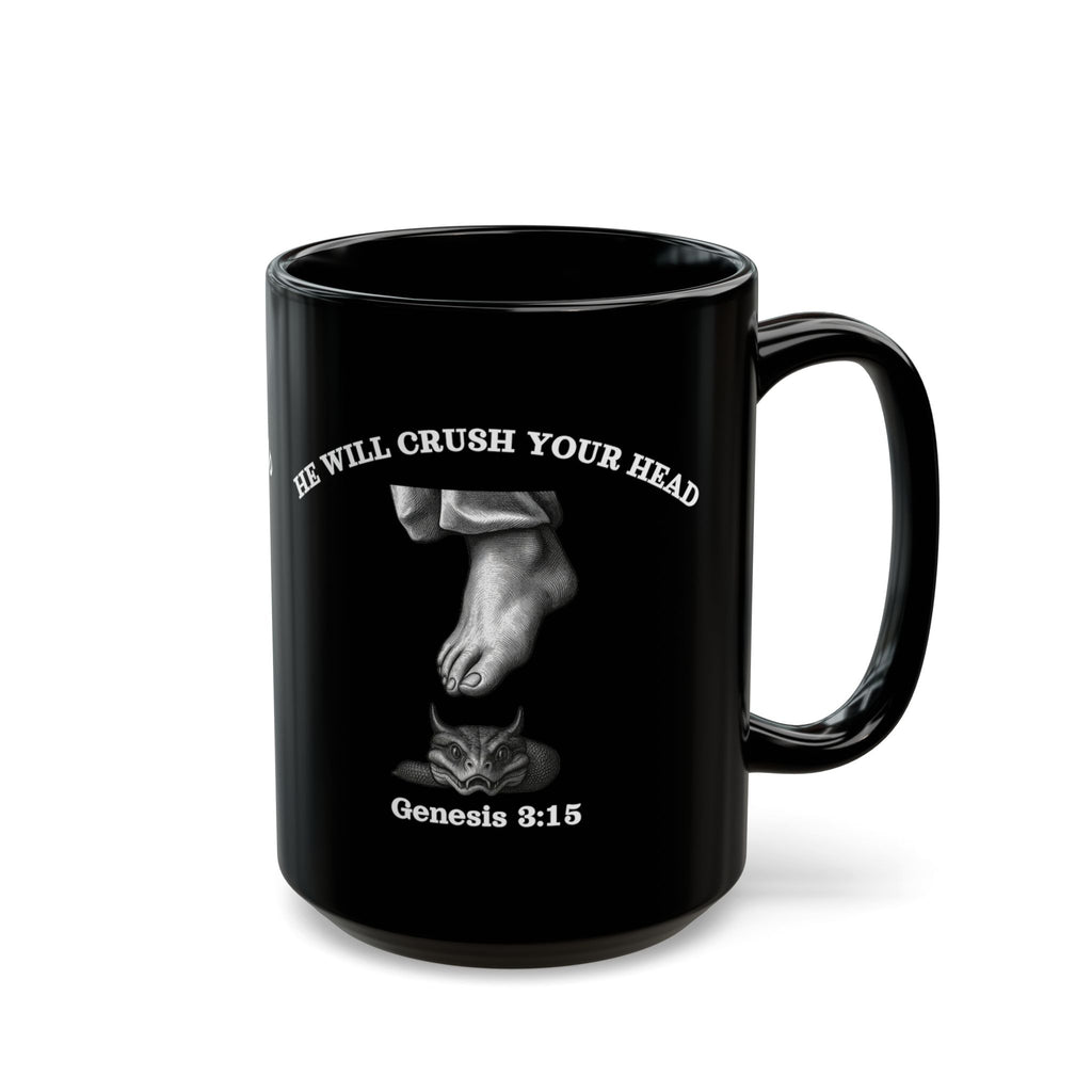 Genesis 3:15 - "He Will Crush Your Head" | Premium 15oz Black Coffee Mug
