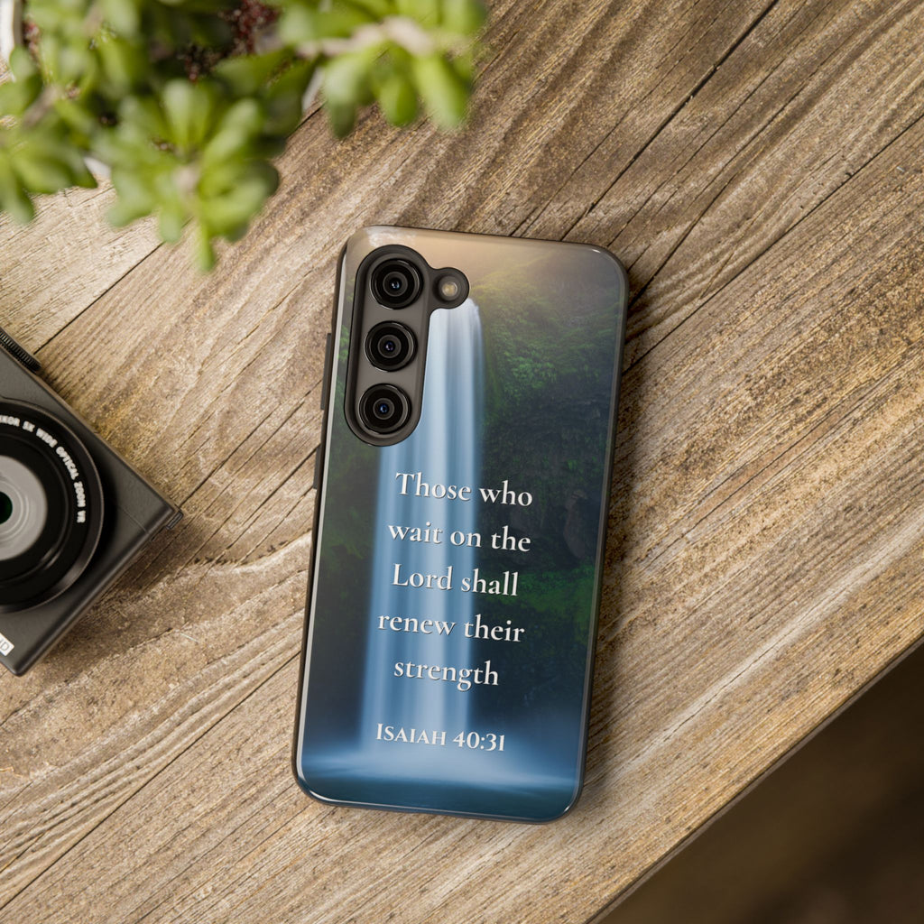Christian Phone Case — "Those Who Wait on the Lord Shall Renew Their Strength" (Isaiah 40:31) Waterfall Design