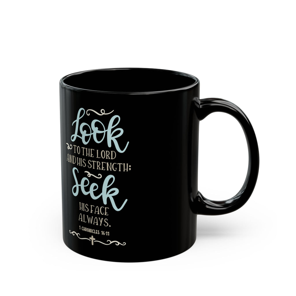 “Look to the Lord” Scripture Mug – Christian Black Coffee Cup (11oz/15oz)