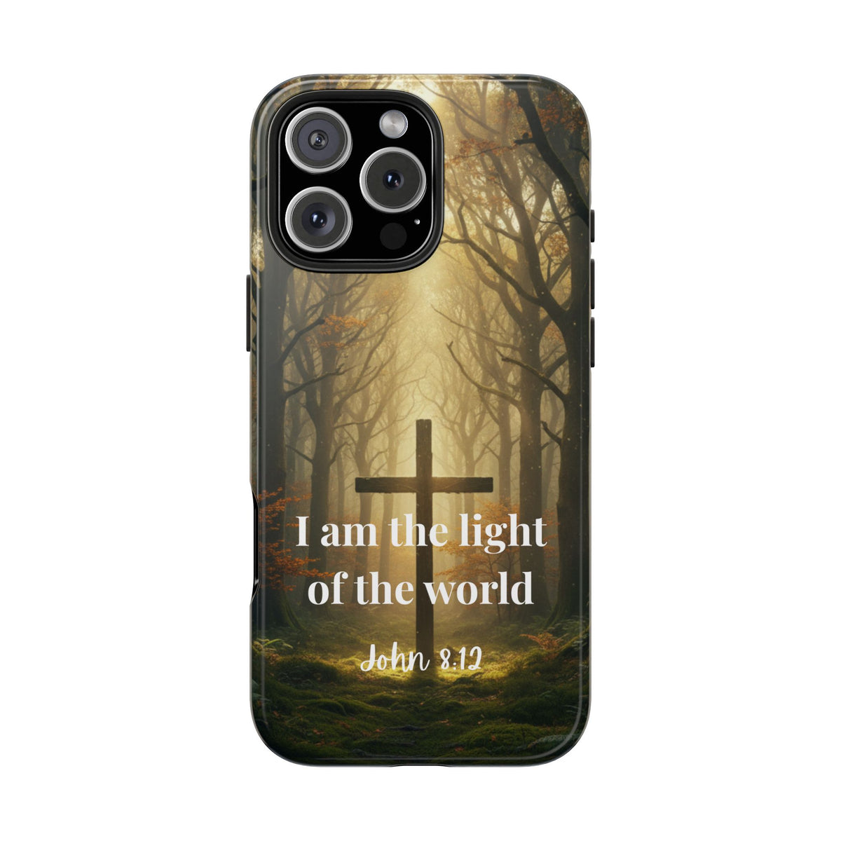 Christian Phone Case — "I Am the Light of the World" (John 8:12) Forest Cross Design