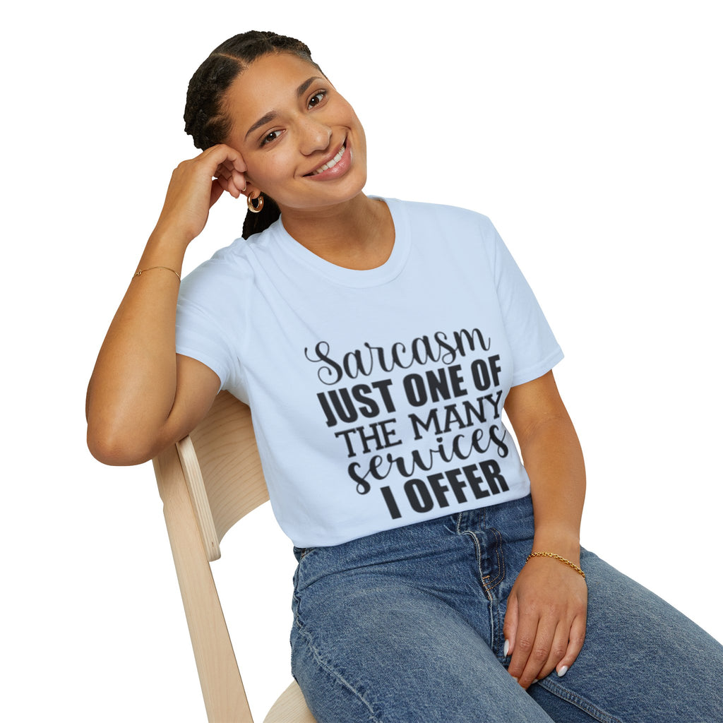 Sarcasm Services Unisex Softstyle T-Shirt