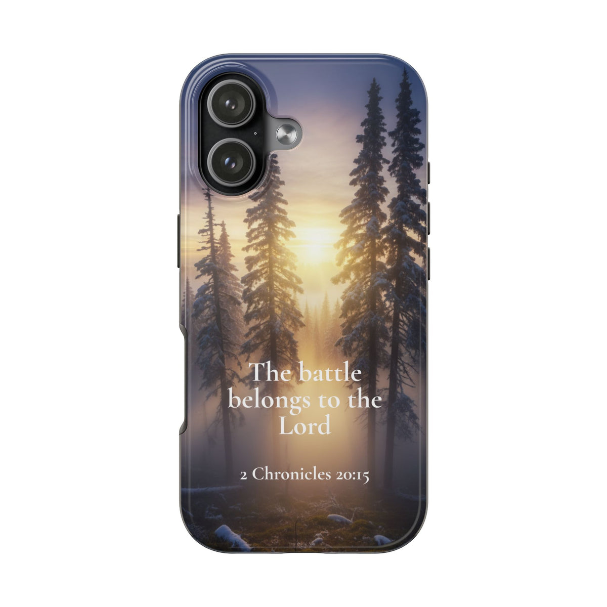 Christian Phone Case — "The Battle Belongs to the Lord" (2 Chronicles 20:15) Forest Sunrise Design