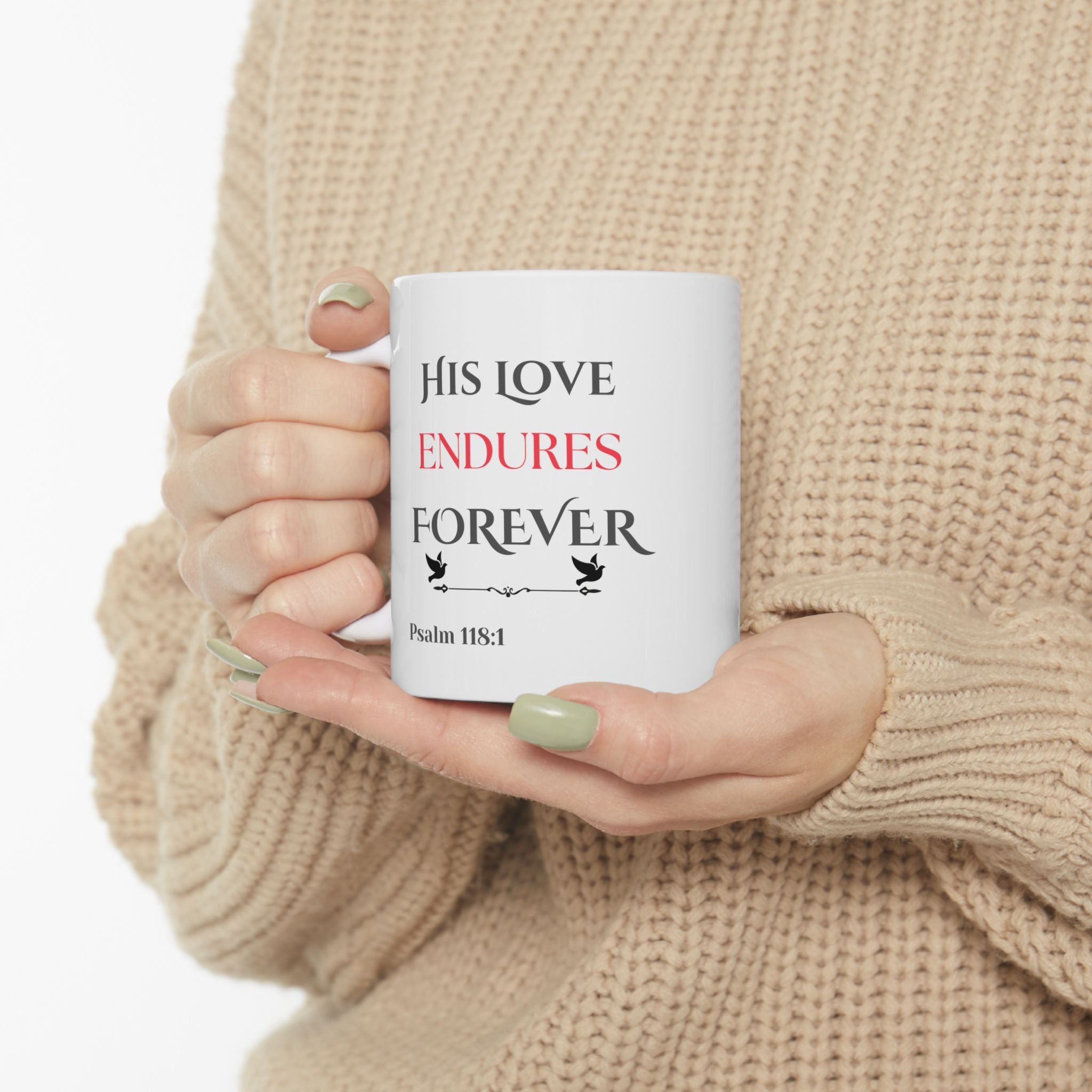 His Love Endures Forever Scripture Mug – Psalm 118:1
