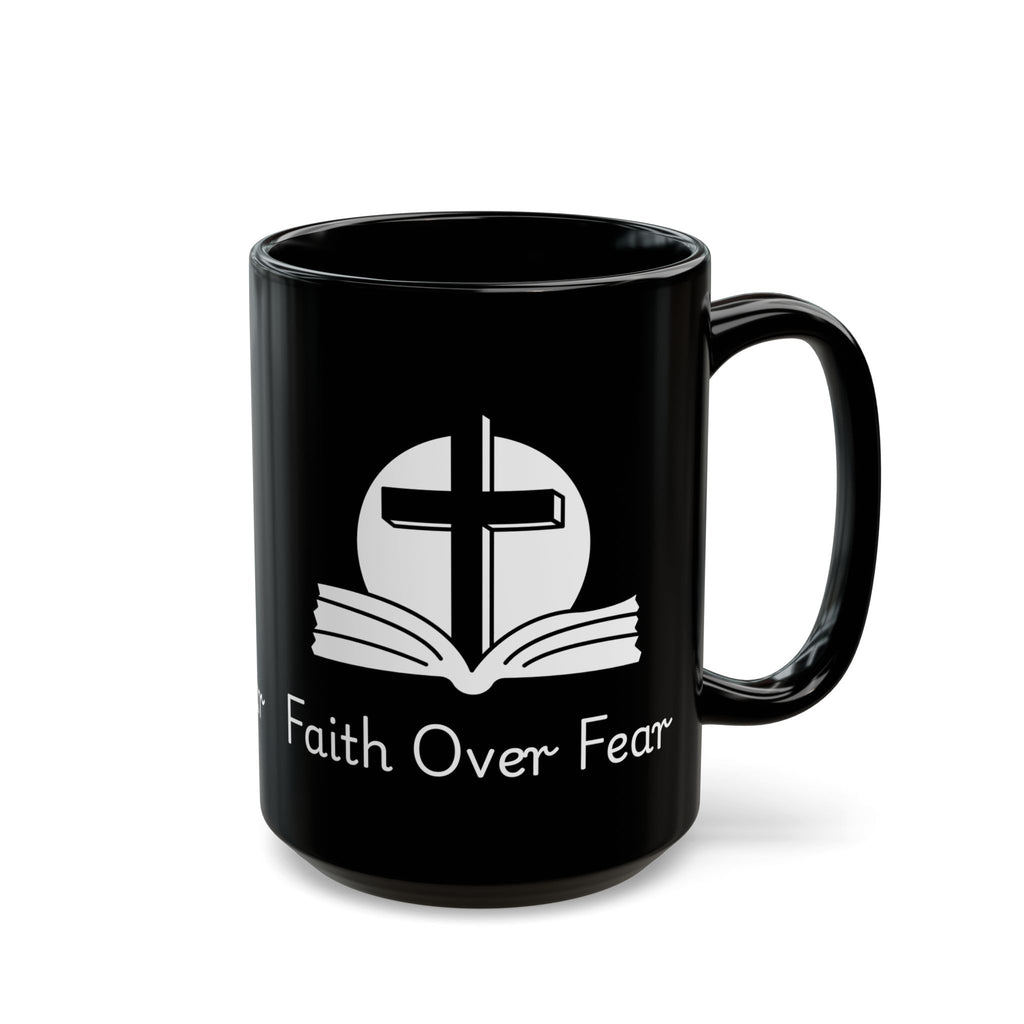 Faith Over Fear – Christian Black Coffee Mug
