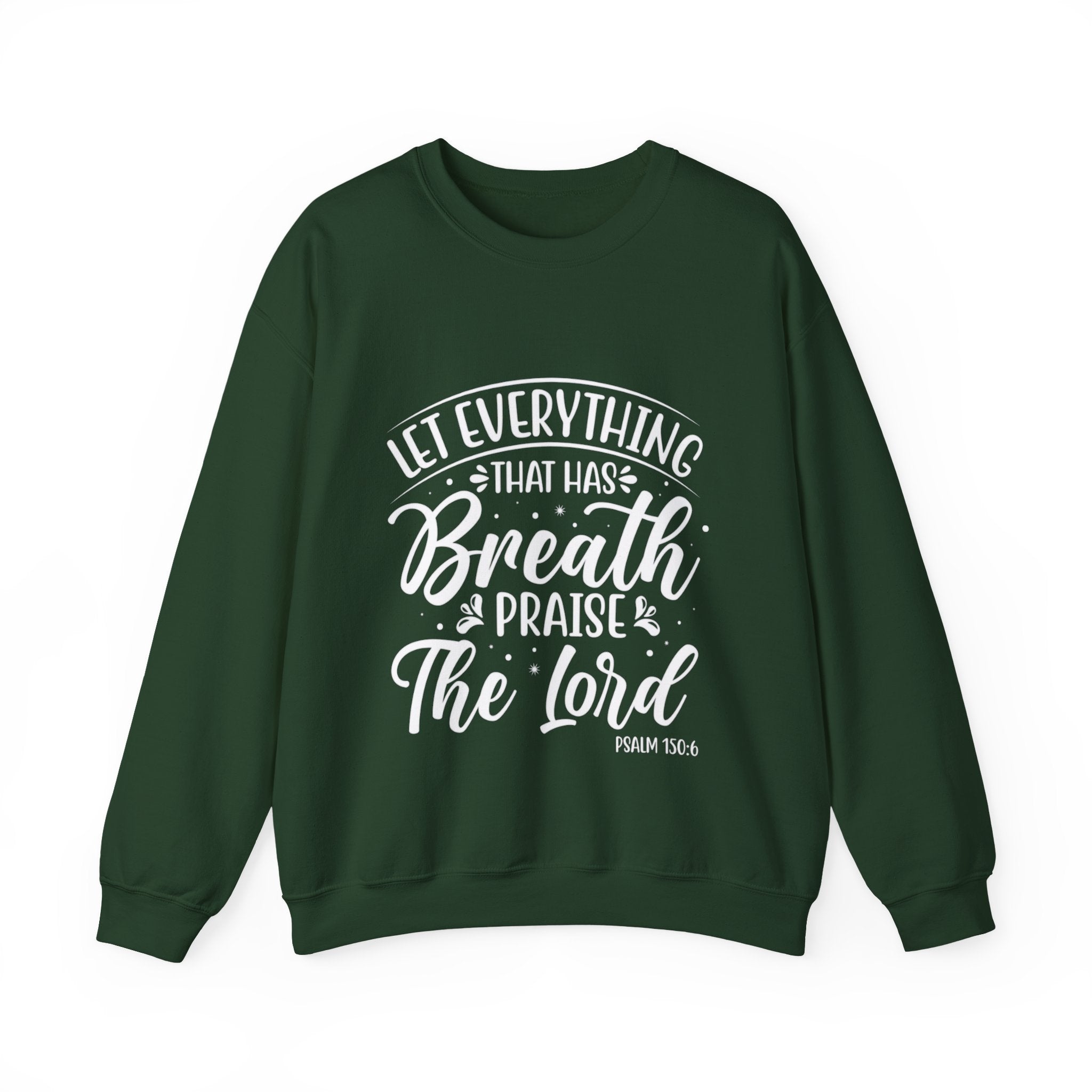 Psalm 150:6 Praise Crewneck Sweatshirt – Faith & Comfort