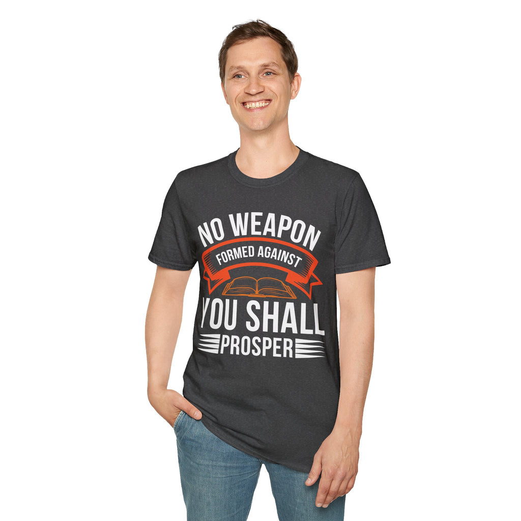 No Weapon Formed Against You Shall Prosper – Isaiah 54:17 | Faith Without Fear Tee