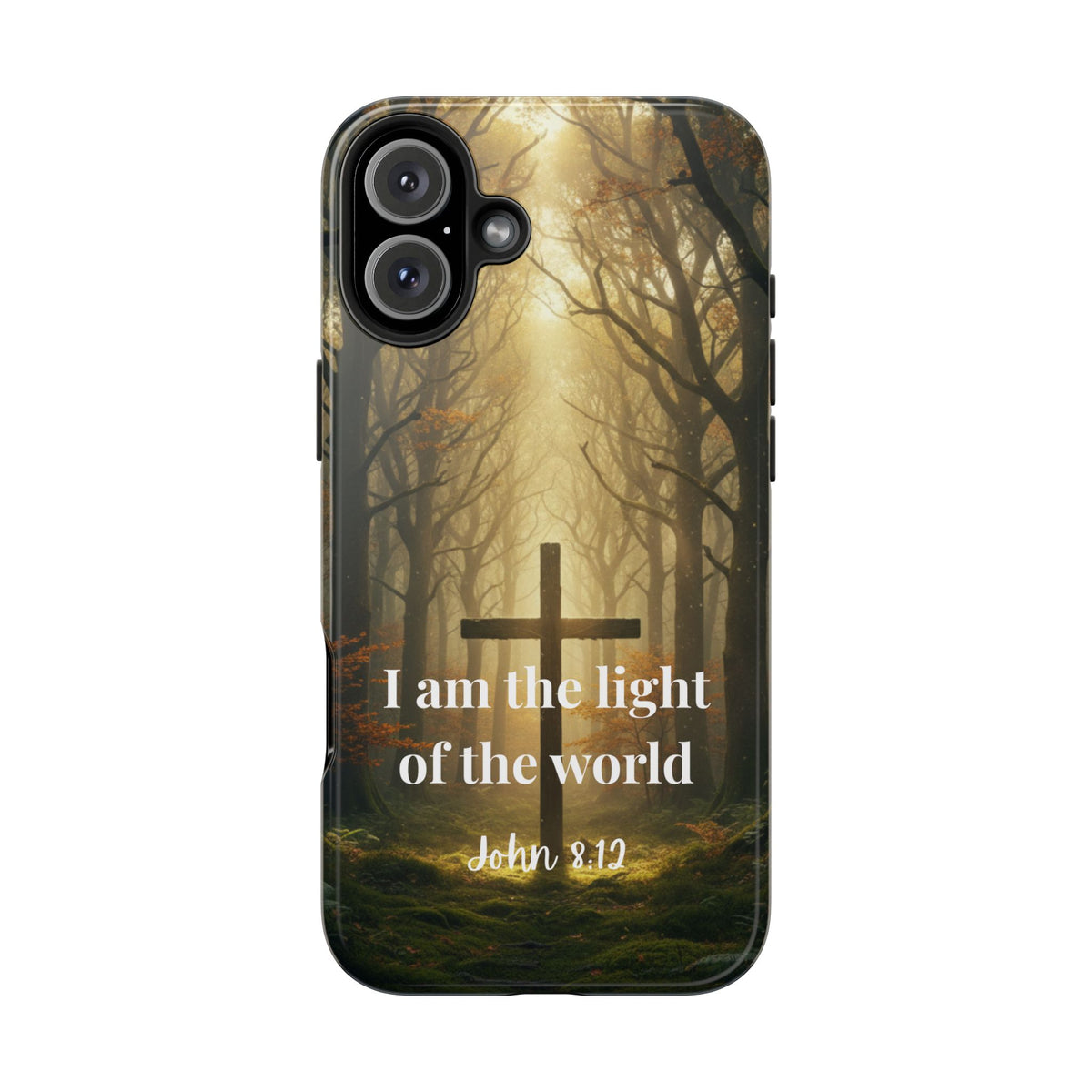 Christian Phone Case — "I Am the Light of the World" (John 8:12) Forest Cross Design