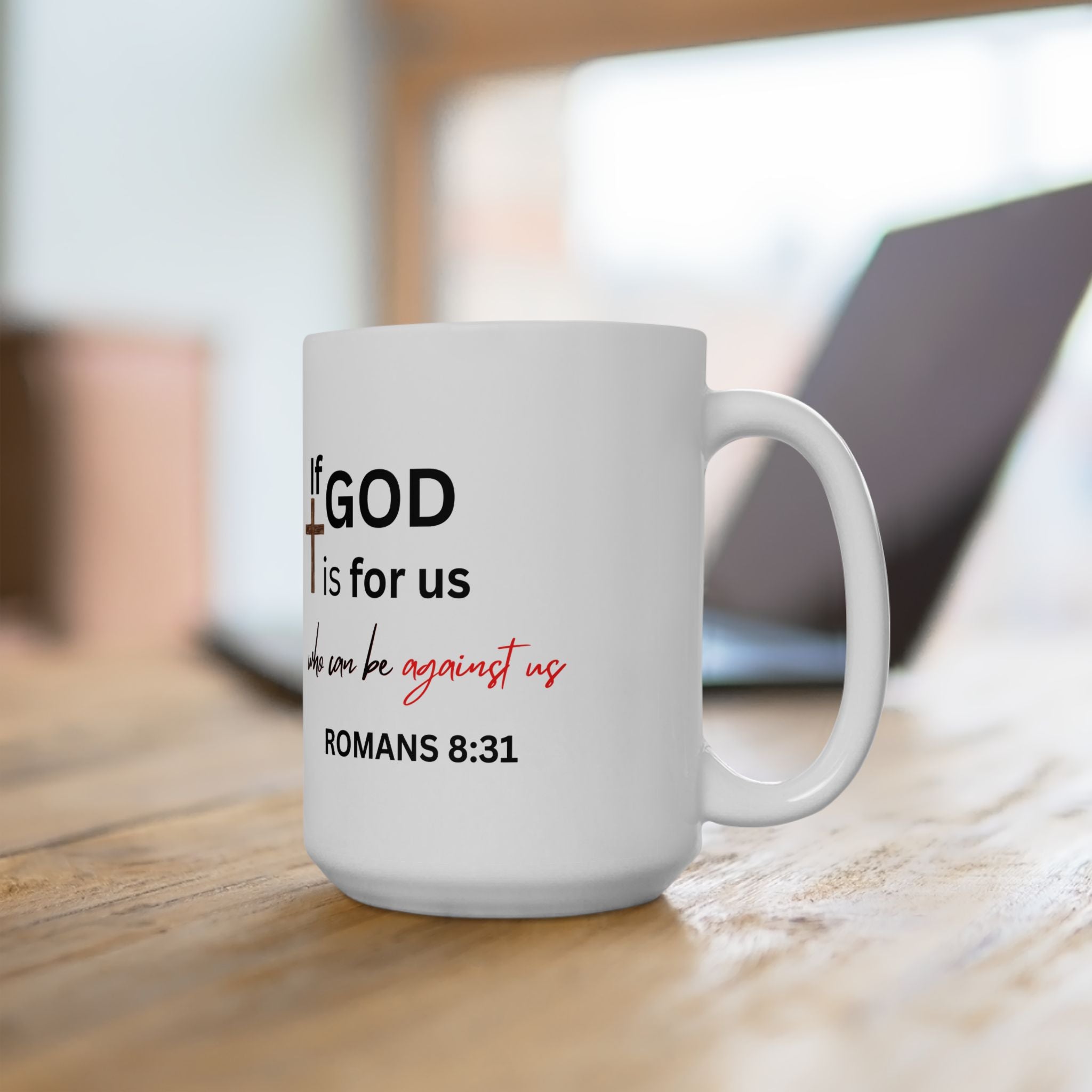 If God Is for Us Scripture Mug – Romans 8:31 Christian Coffee Cup