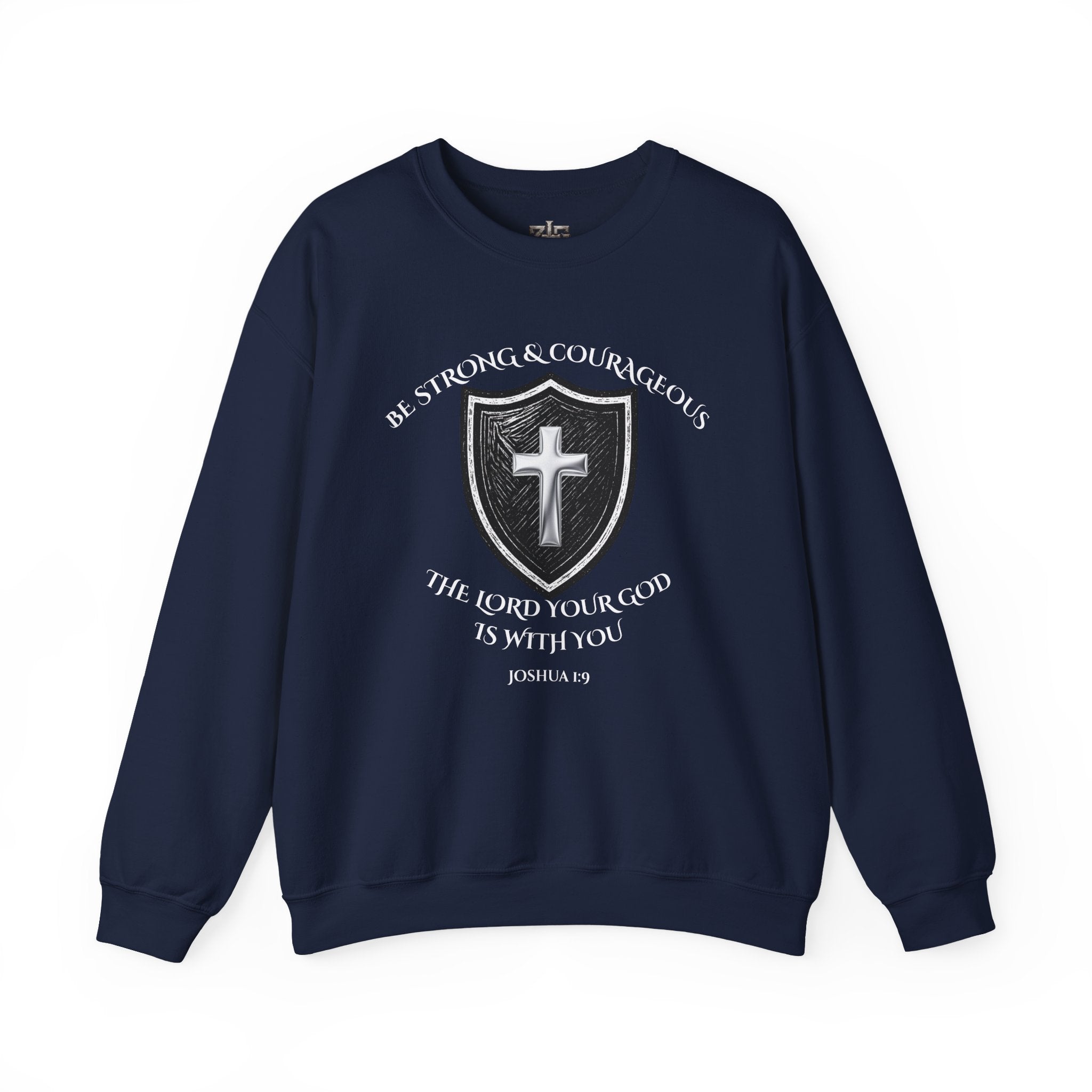 Christian Crewneck Sweatshirt — Be Strong & Courageous — Joshua 1:9