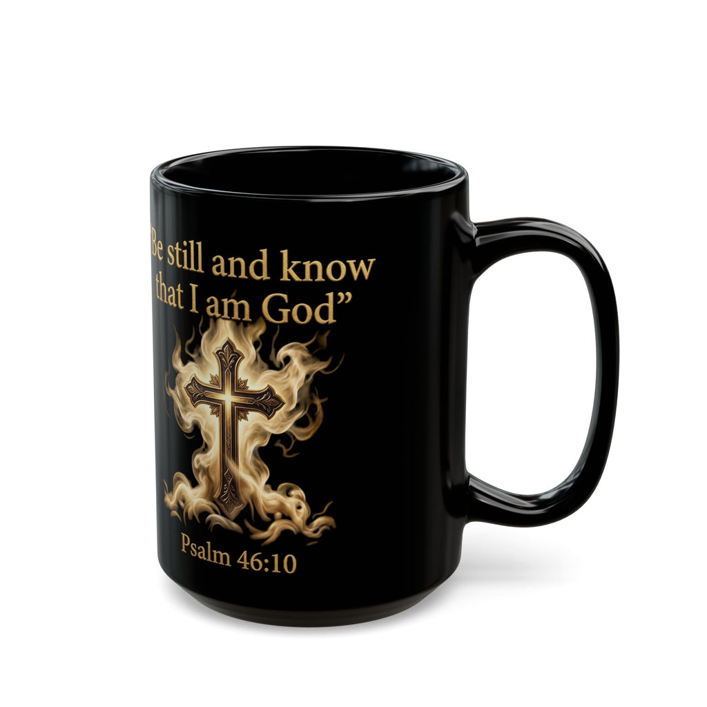Be Still and Know – Psalm 46:10 Black Christian Mug