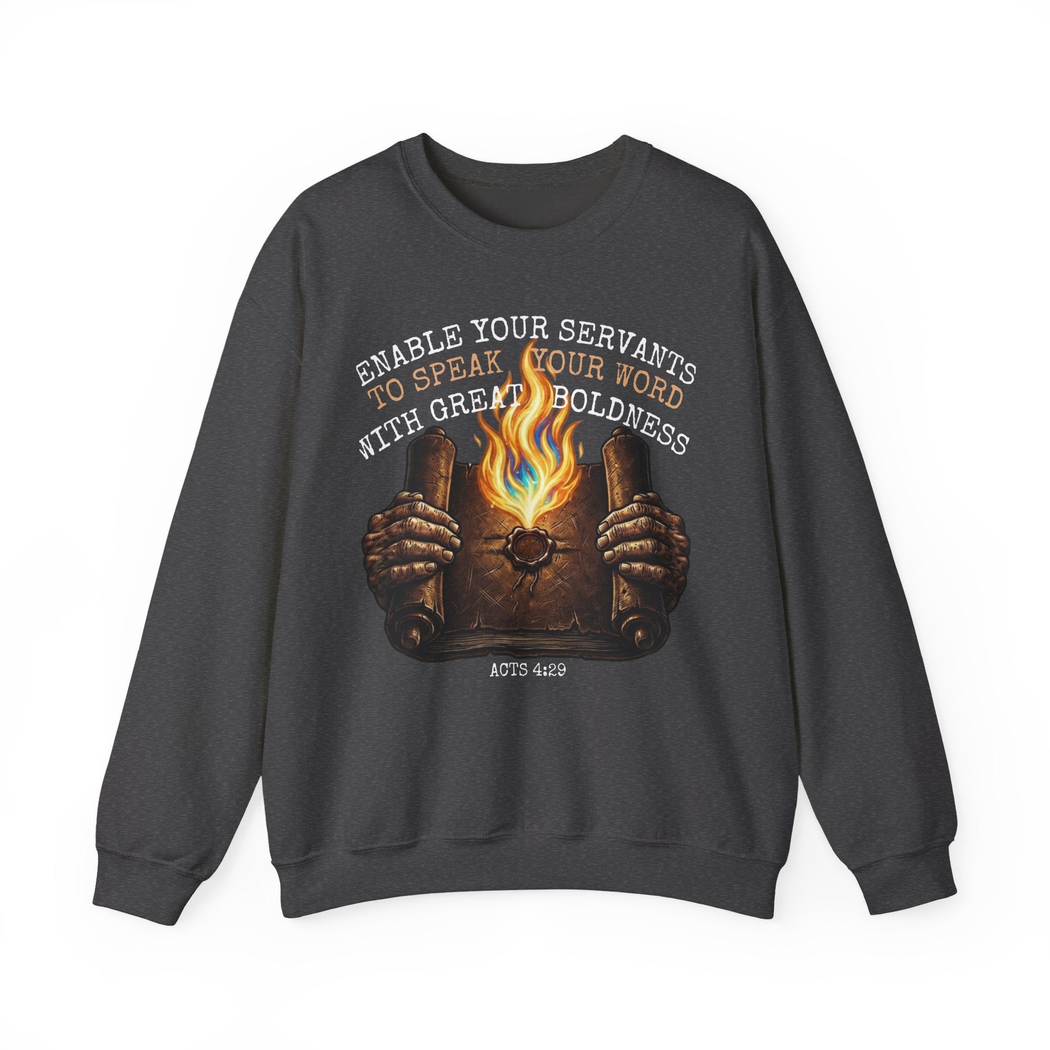 Enable Your Servants to Speak — Acts 4:29 | Bold Faith Crewneck | Zero FG