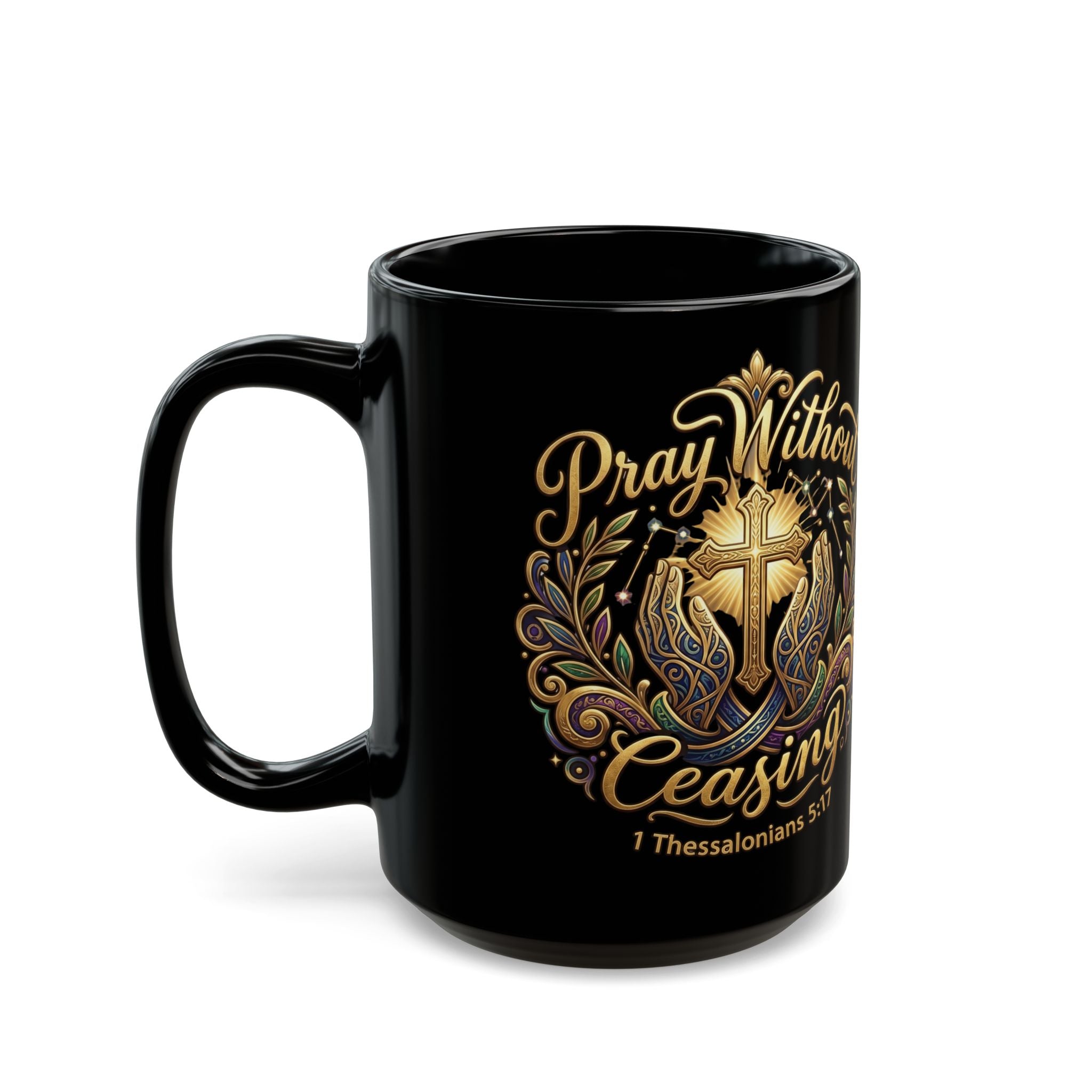 Pray Without Ceasing Black Christian Mug - Faith-Based Gift
