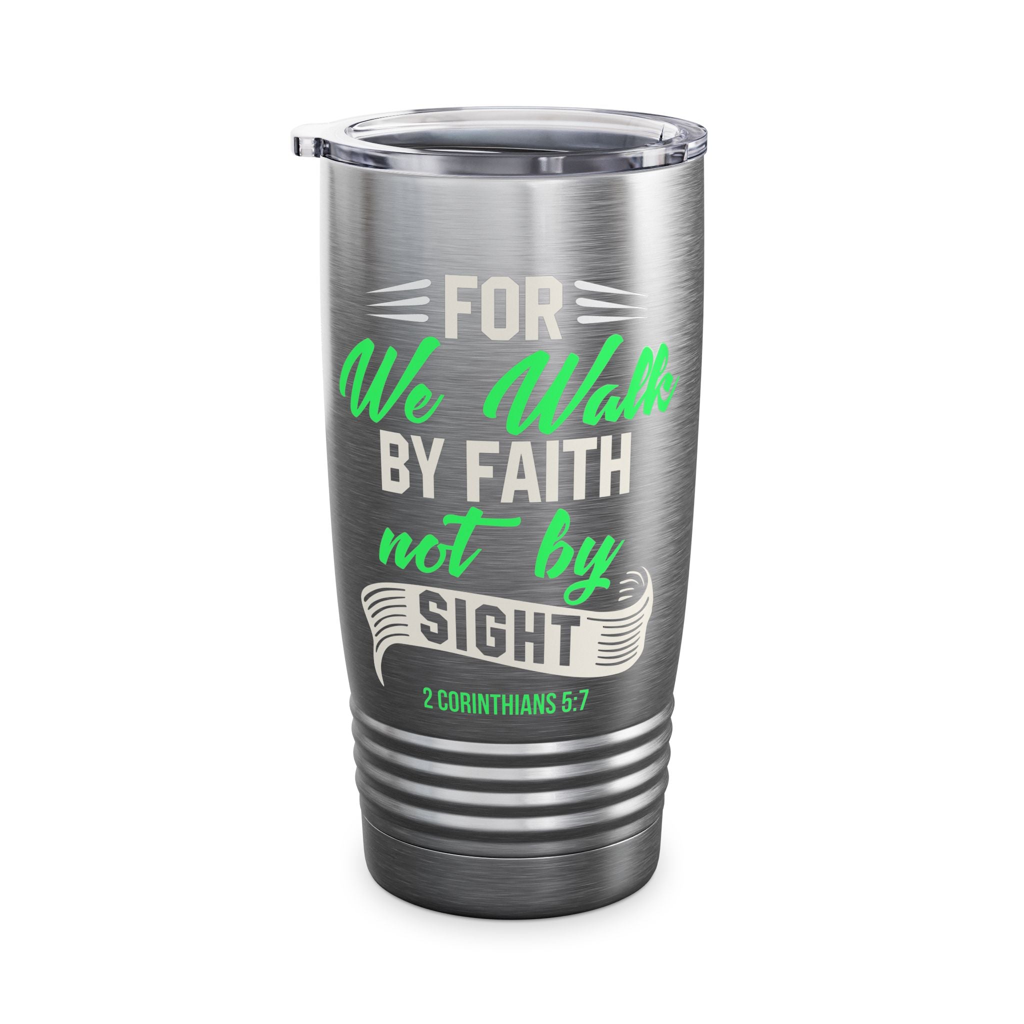 For We Walk By Faith — Premium 20oz Insulated Tumbler