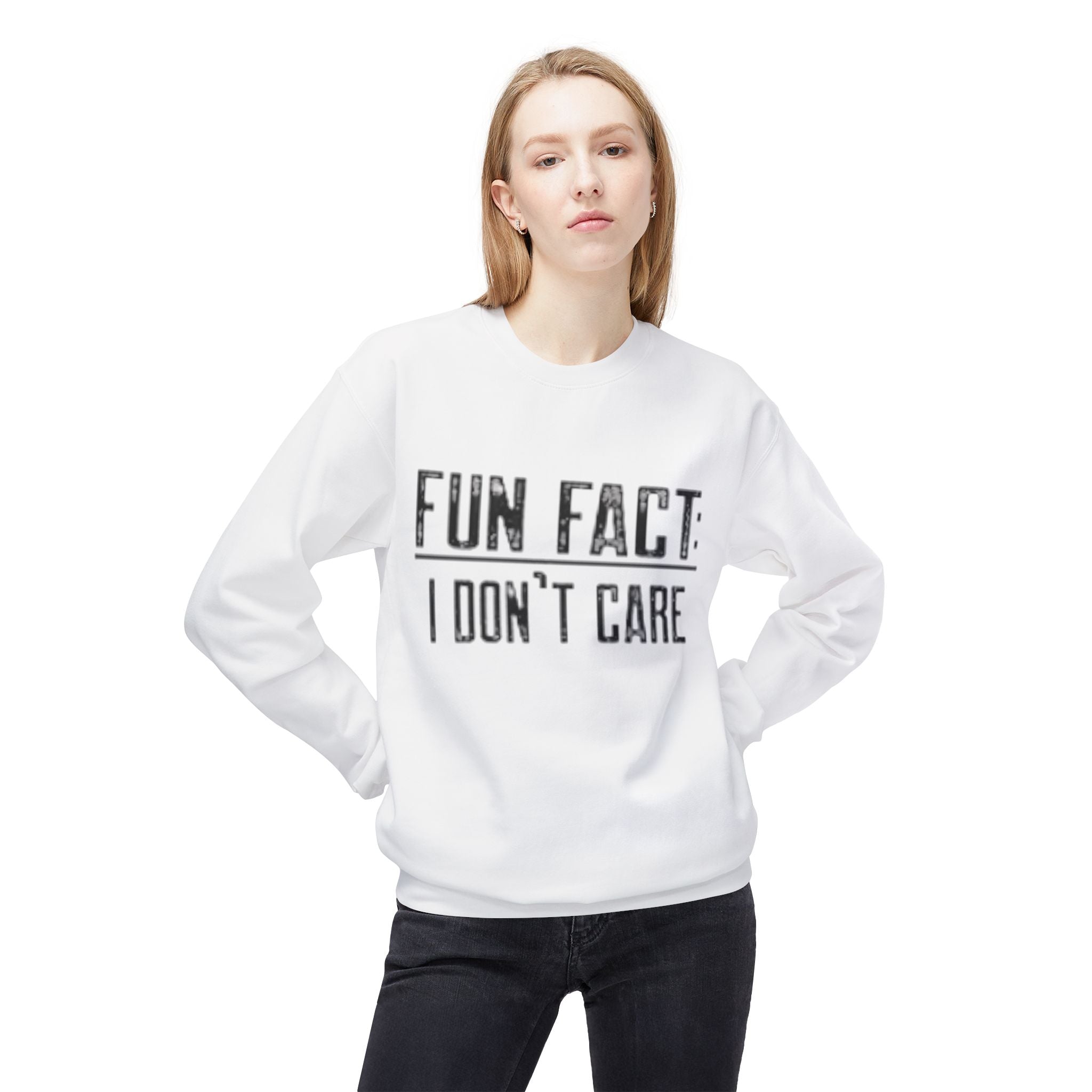 Fun Fact: I Don’t Care Sweatshirt – Sarcastic Graphic Pullover