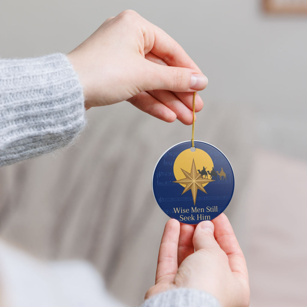 Ceramic Ornament — Wise Men Still Seek Him Nativity Christmas Decoration