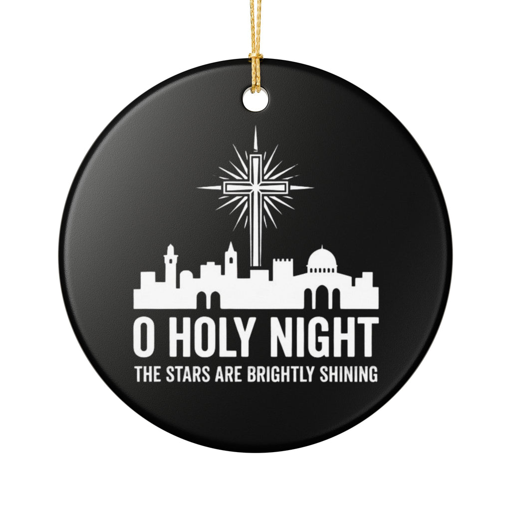 O Holy Night Ceramic Christmas Ornament