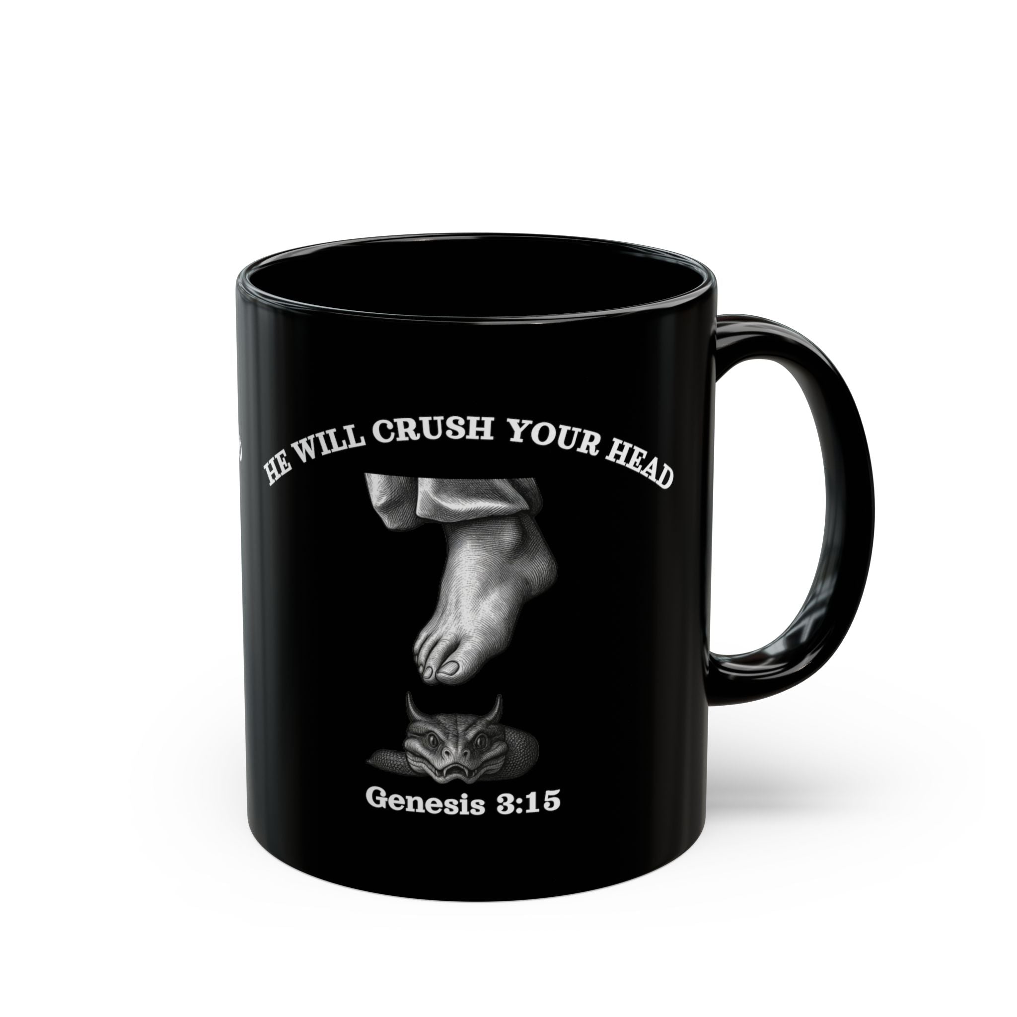Genesis 3:15 - "He Will Crush Your Head" | Premium 15oz Black Coffee Mug