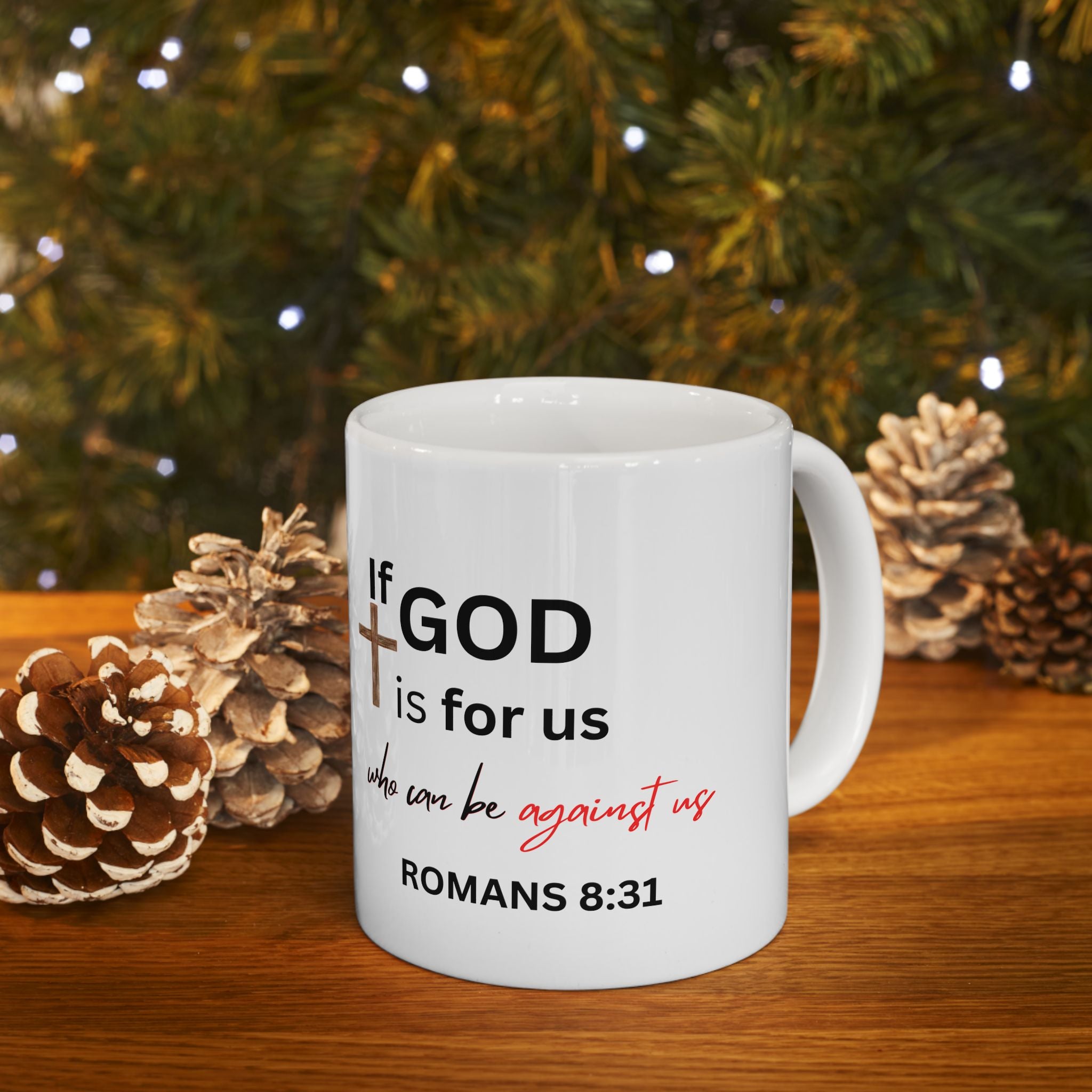 If God Is for Us Scripture Mug – Romans 8:31 Christian Coffee Cup