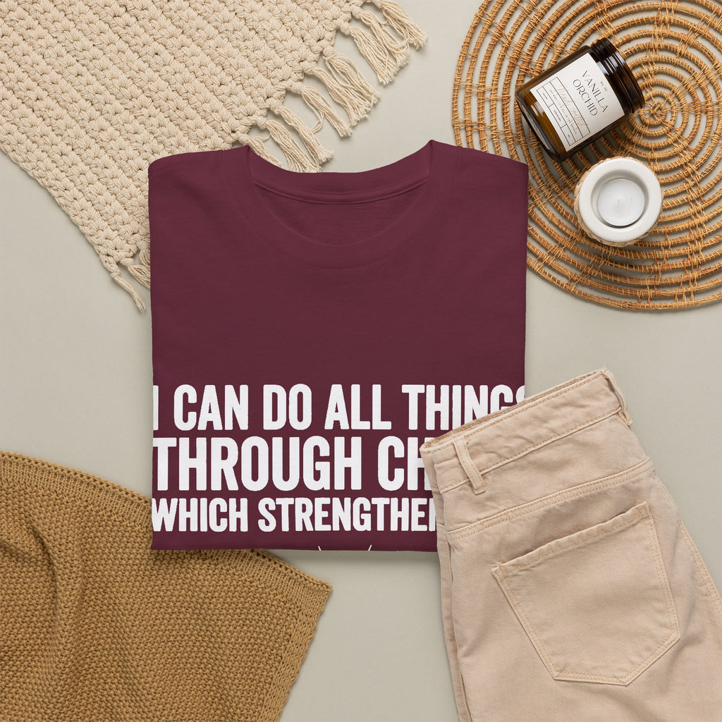 I Can Do All Things Through Christ — Philippians 4:13 Christian T-Shirt