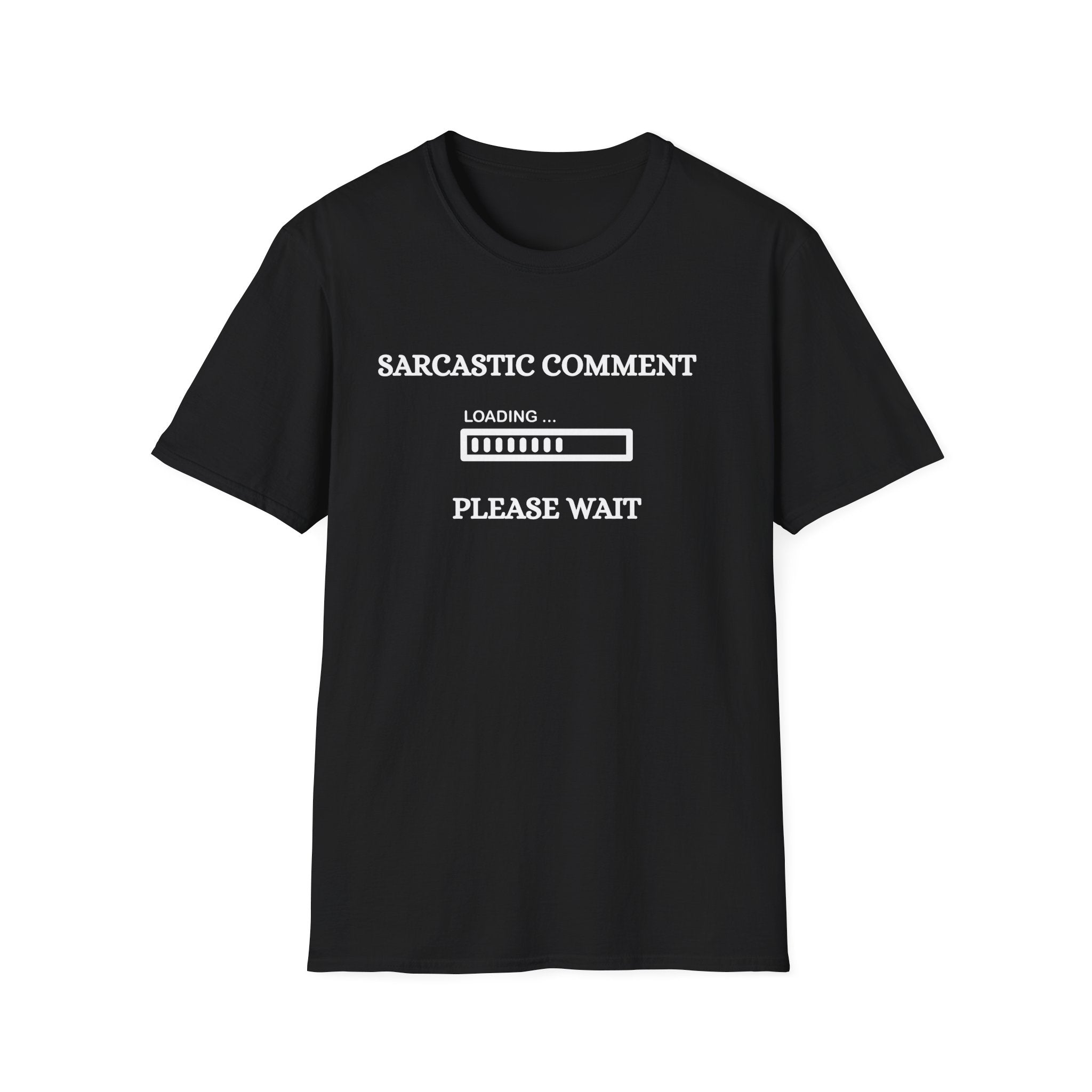 Sarcastic Comment Tee (Dark)