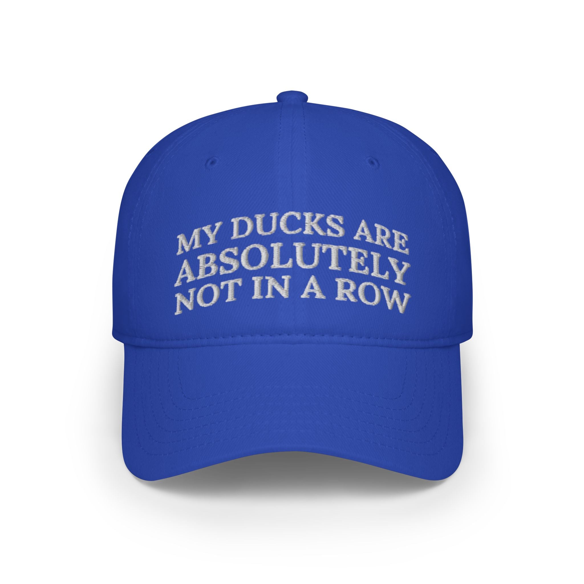 Humorous Low Profile Baseball Cap – "My Ducks Are Absolutely Not in a Row"