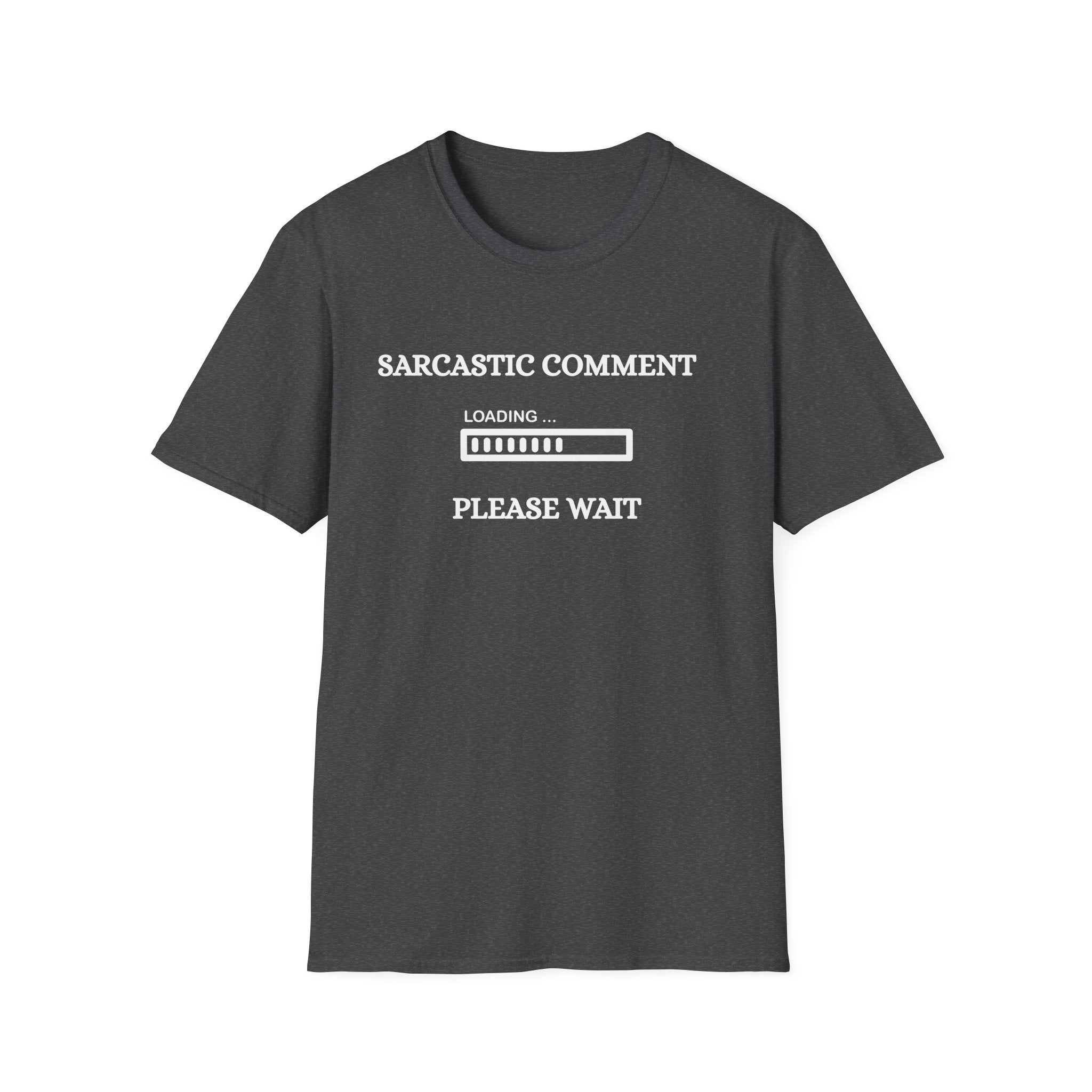 Sarcastic Comment Tee (Dark)