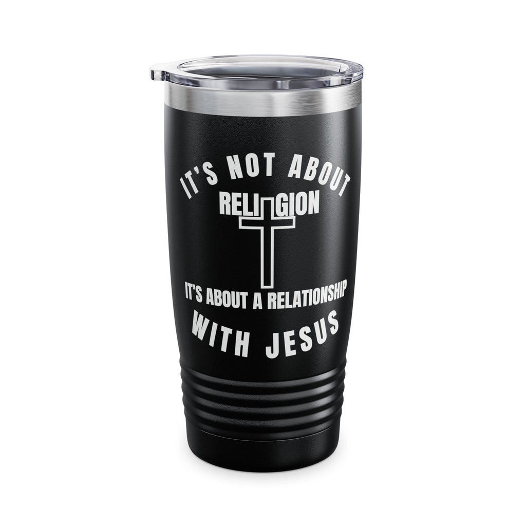 Relationship Over Religion 20oz Tumbler