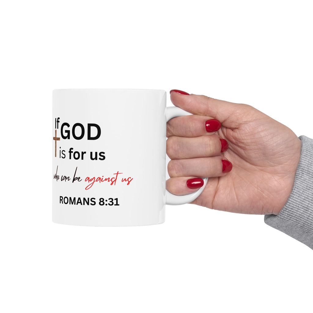 If God Is for Us Scripture Mug – Romans 8:31 Christian Coffee Cup