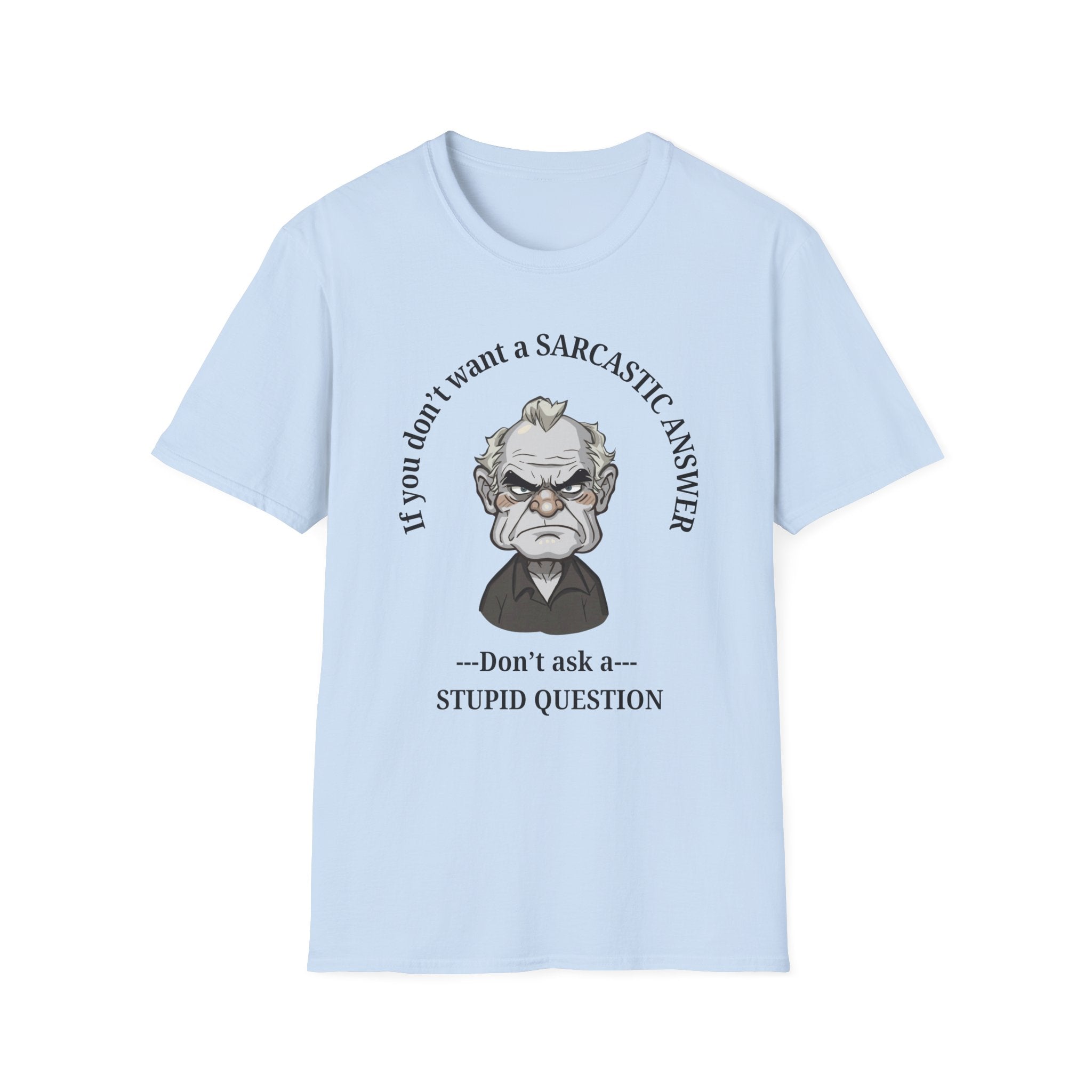 Sarcastic Answer Tee (Light)