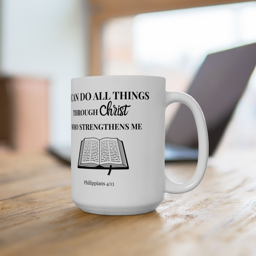 Philippians 4:13 Christian Mug | I Can Do All Things Through Christ Coffee Cup