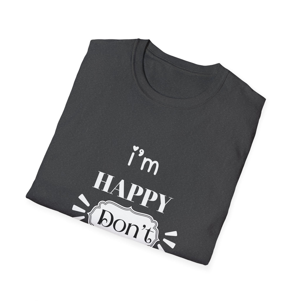 Happy Don’t Ruin It Tee (Dark)