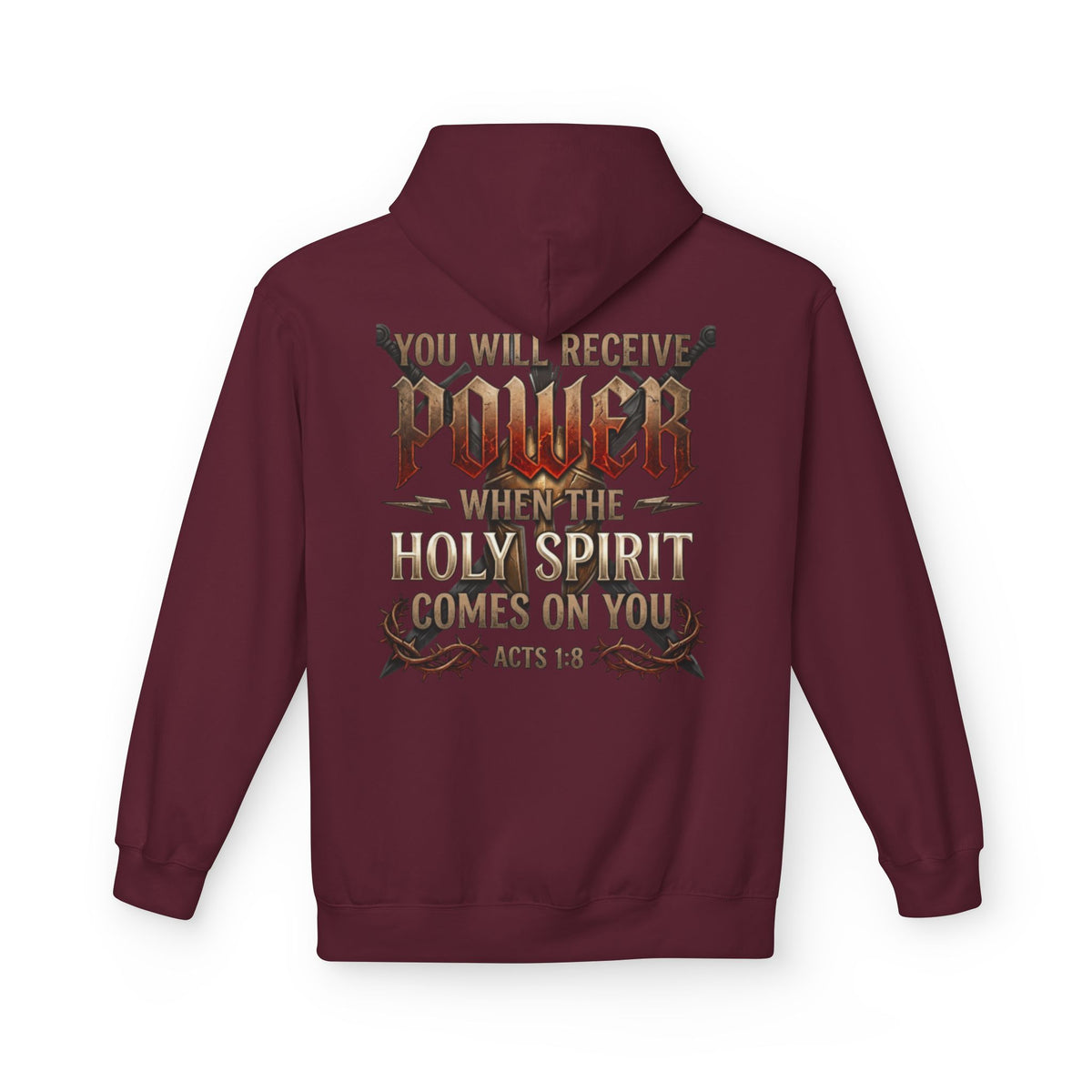  Back view of a maroon pullover hoodie featuring the bold Acts 1:8 "You Will Receive Power When the Holy Spirit Comes On You" graphic design in gold, red, and stone lettering on a clean black background.