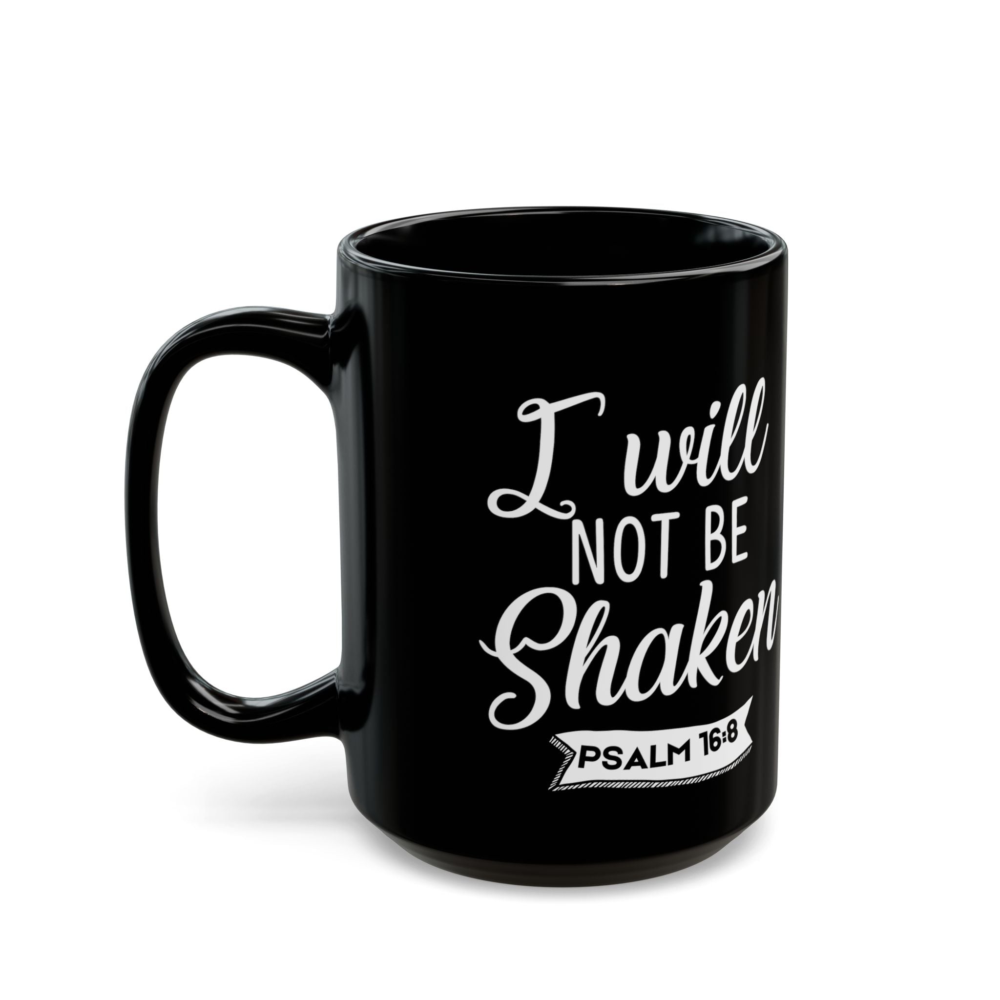 Unshaken - Psalm 16:8 Warrior Mug