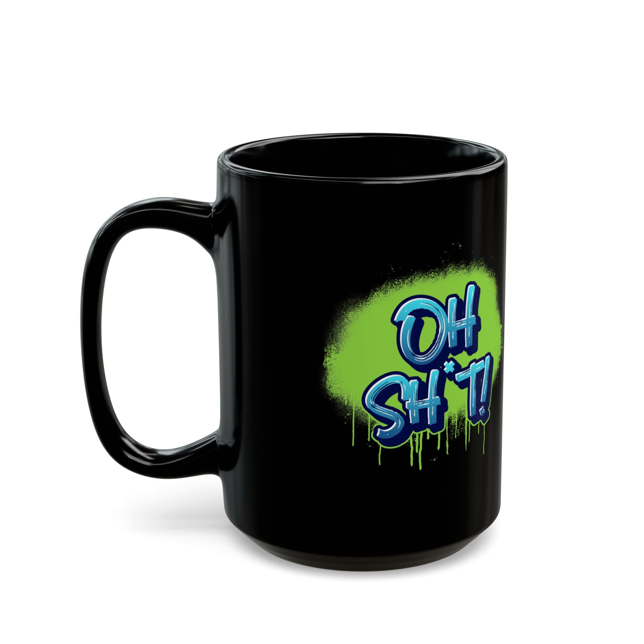 Oh Sh*t Mug