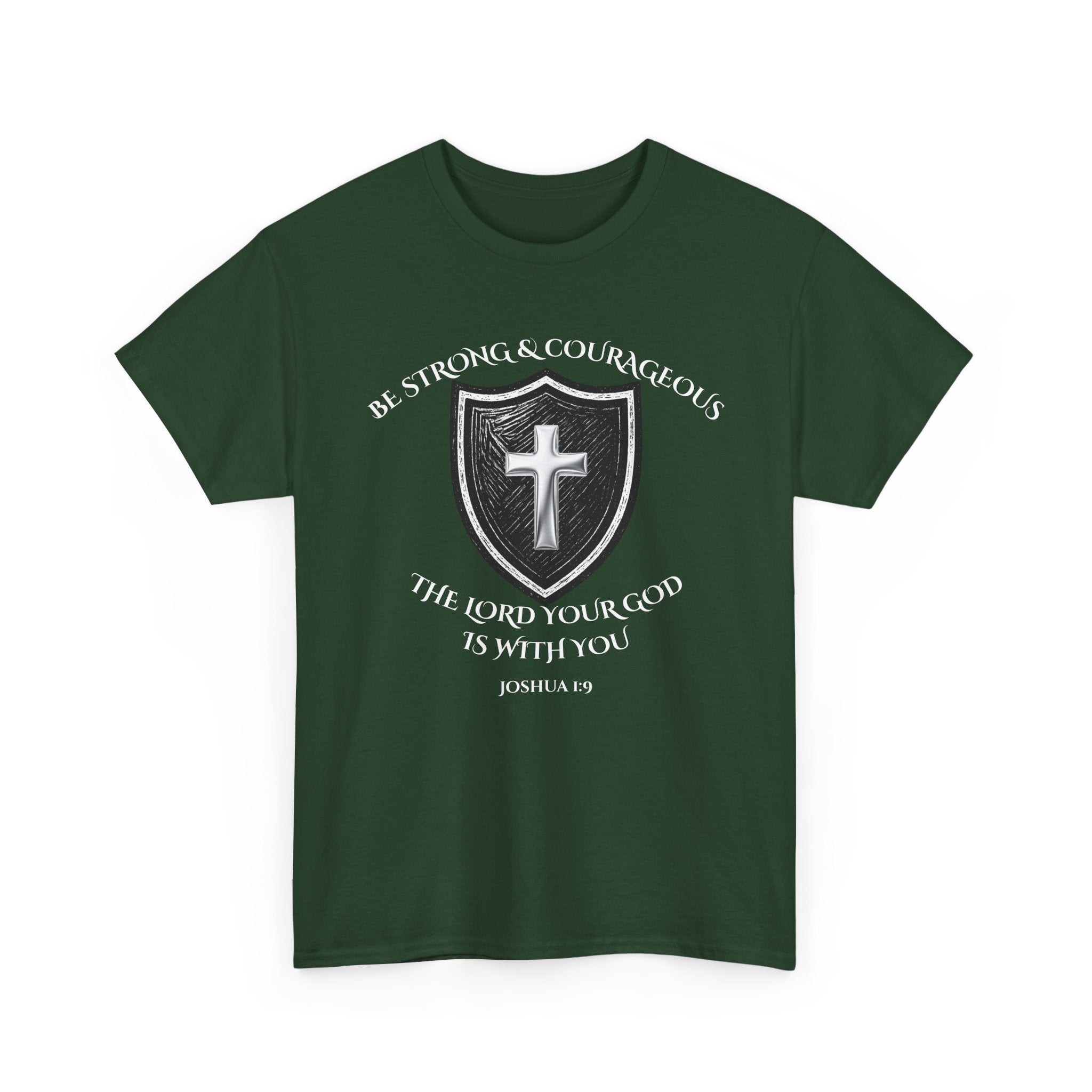Christian Shield T-Shirt — Be Strong & Courageous — Joshua 1:9