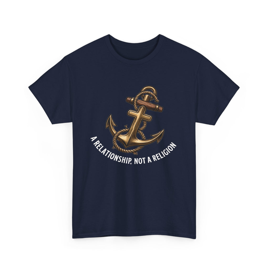 A Relationship. Not a Religion. | Faith T-Shirt