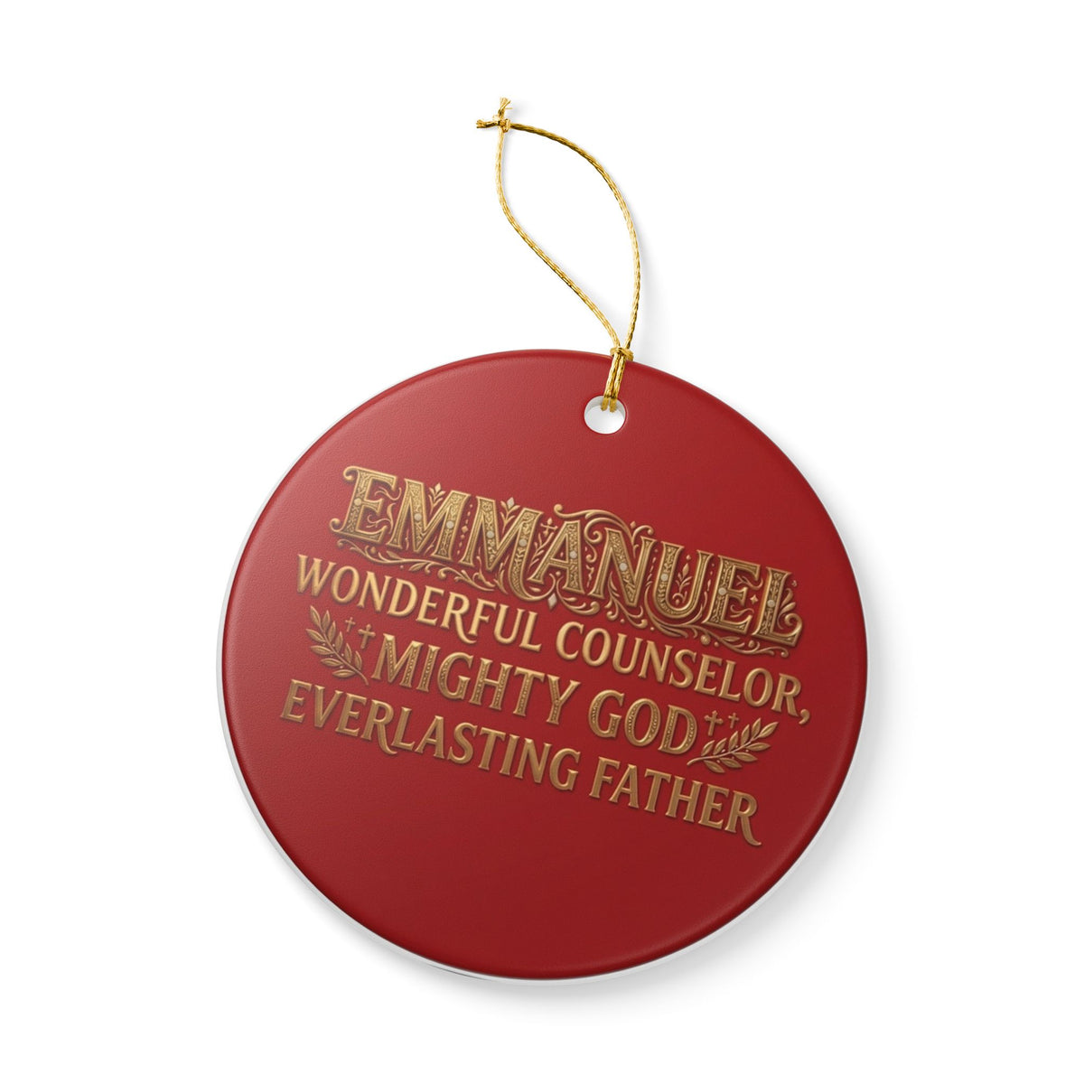 Ceramic Ornament — Emmanuel, Wonderful Counselor, Mighty God