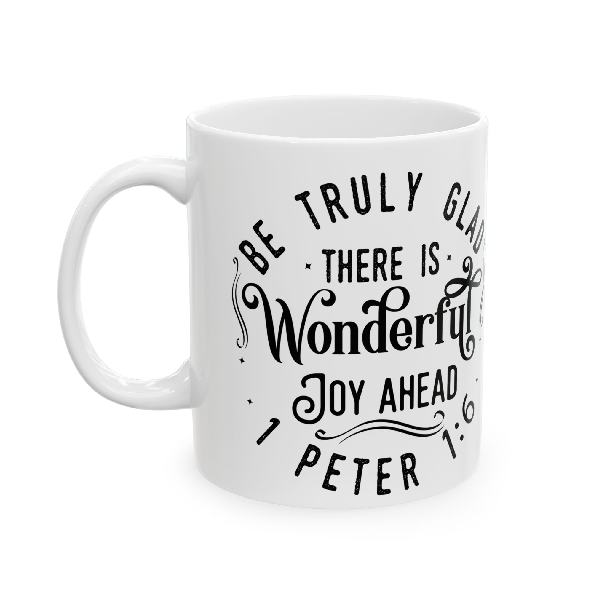 1 Peter 1:6 "Wonderful Joy" Floral Scripture Coffee Mug