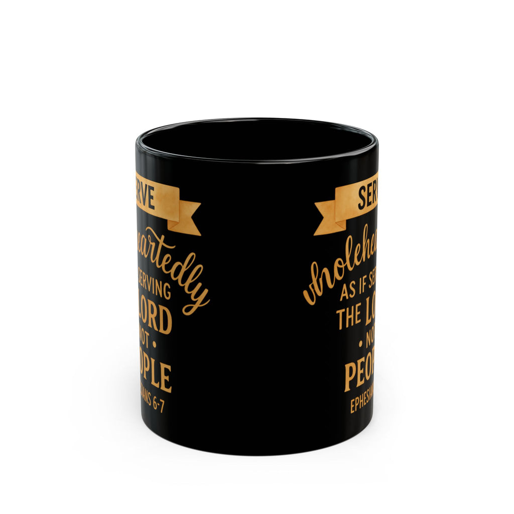 Serve Wholeheartedly" Premium Black Mug — Ephesians 6:7
