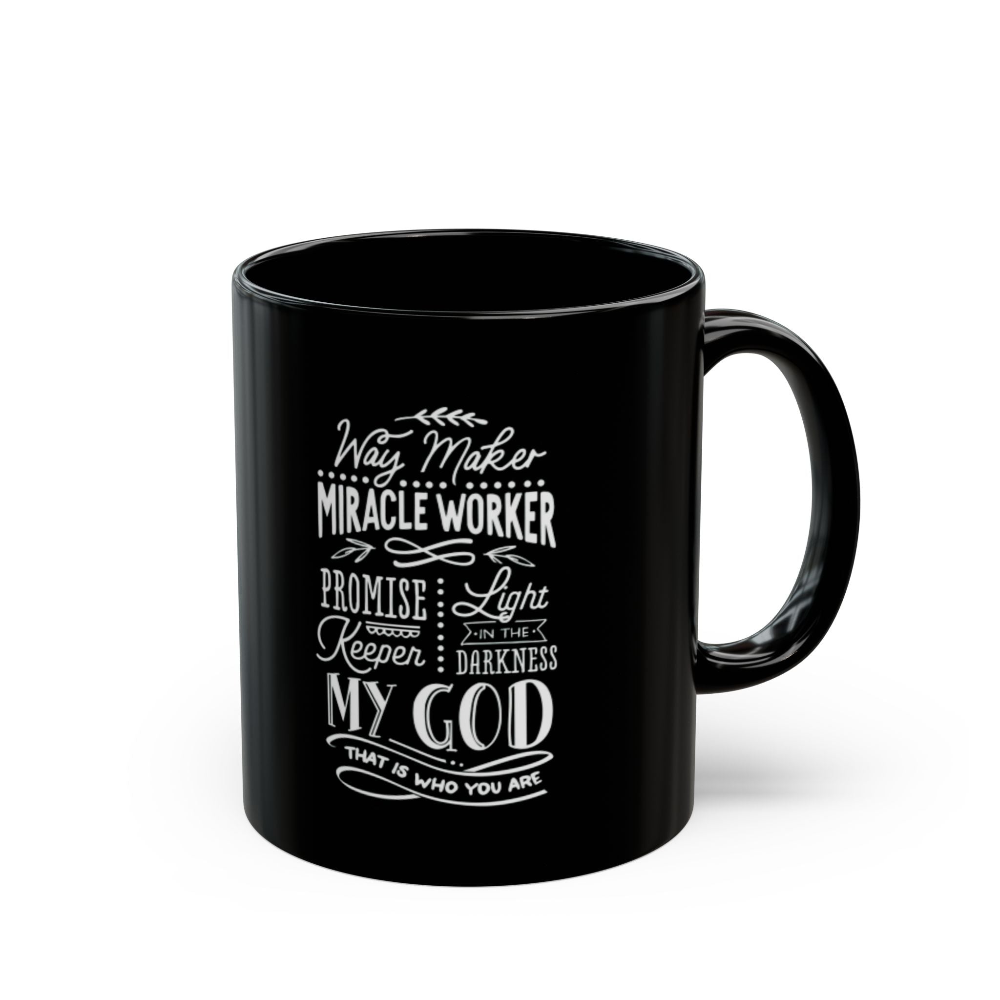 Inspirational Faith Coffee Mug — “Way Maker, Miracle Worker” Black Ceramic (11oz/15oz)
