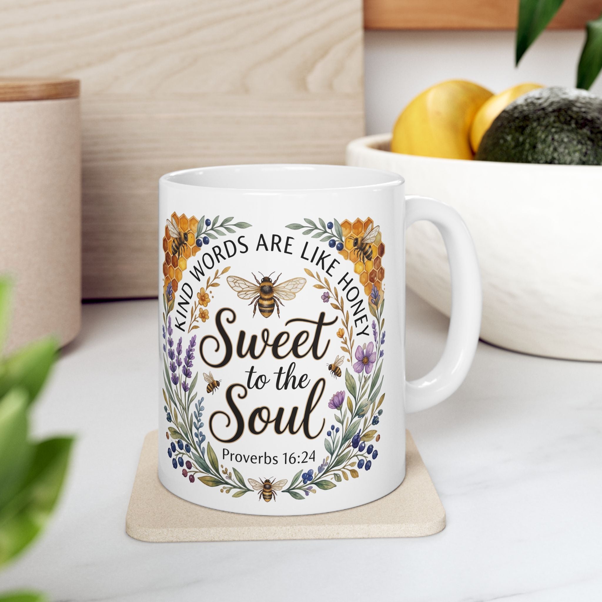 Proverbs 16:24 Mug — Kind Words Are Like Honey Sweet to the Soul | Christian Gift