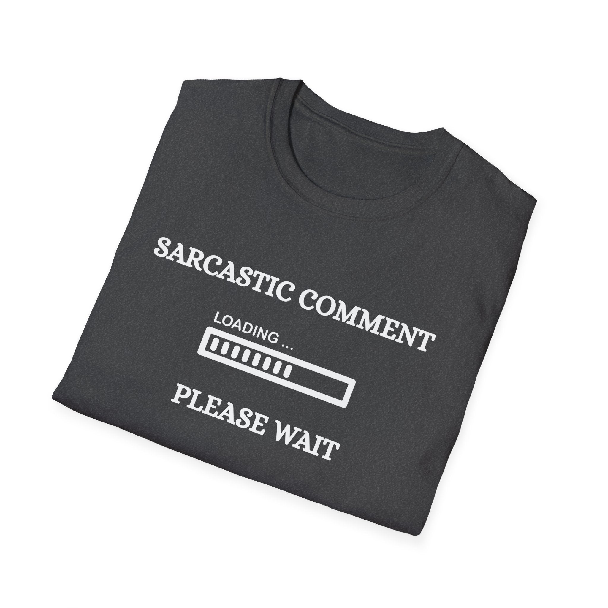 Sarcastic Comment Tee (Dark)
