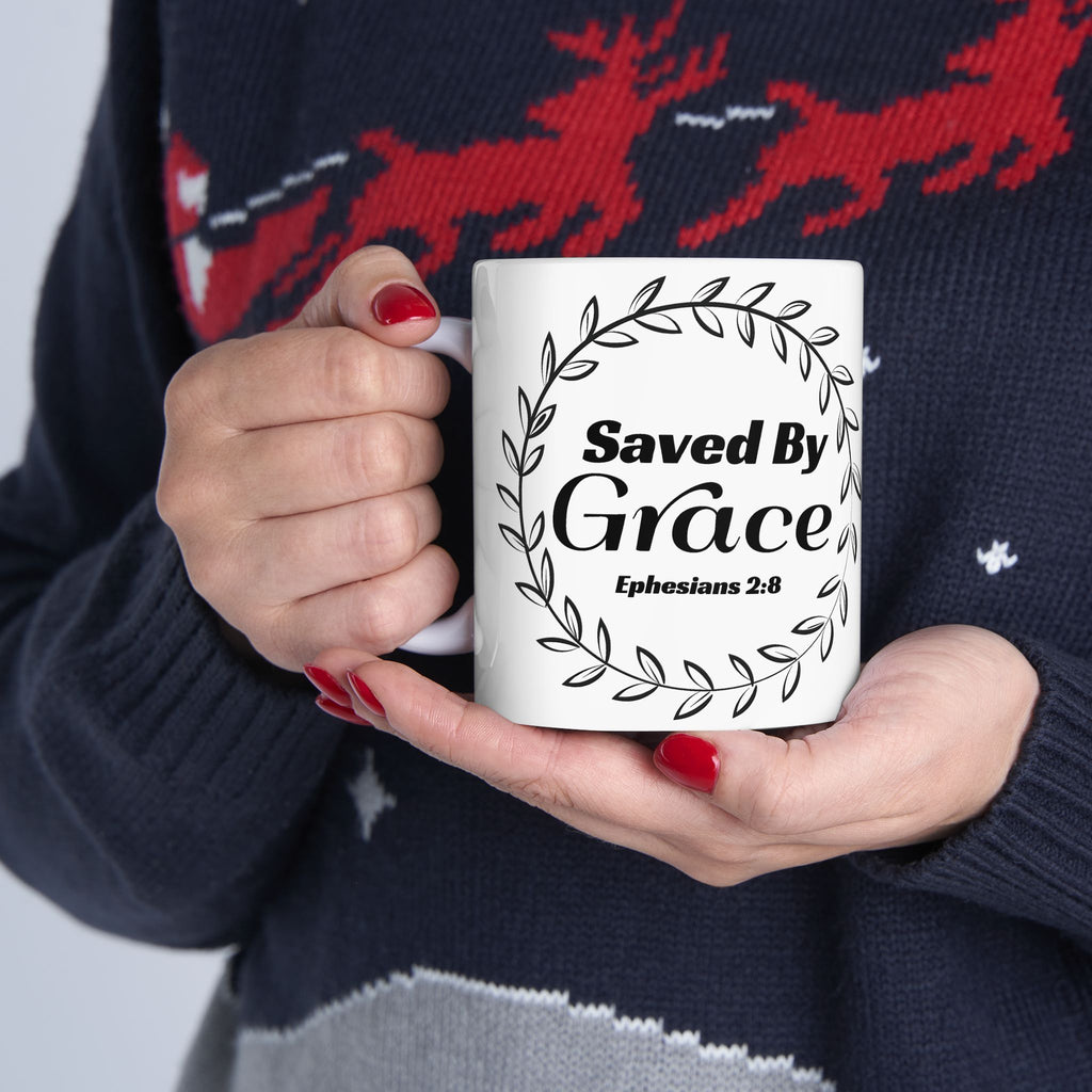 Saved by Grace Mug – Ephesians 2:8 Christian Coffee Cup (11 oz & 15 oz)
