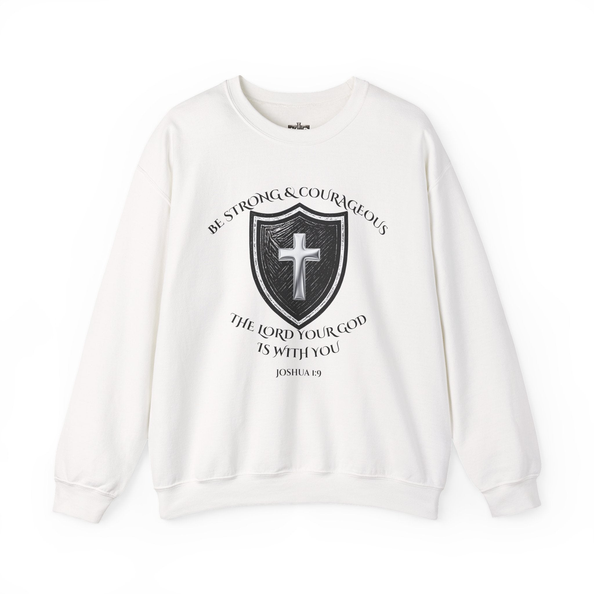 Christian Crewneck Sweatshirt — Be Strong & Courageous — Joshua 1:9